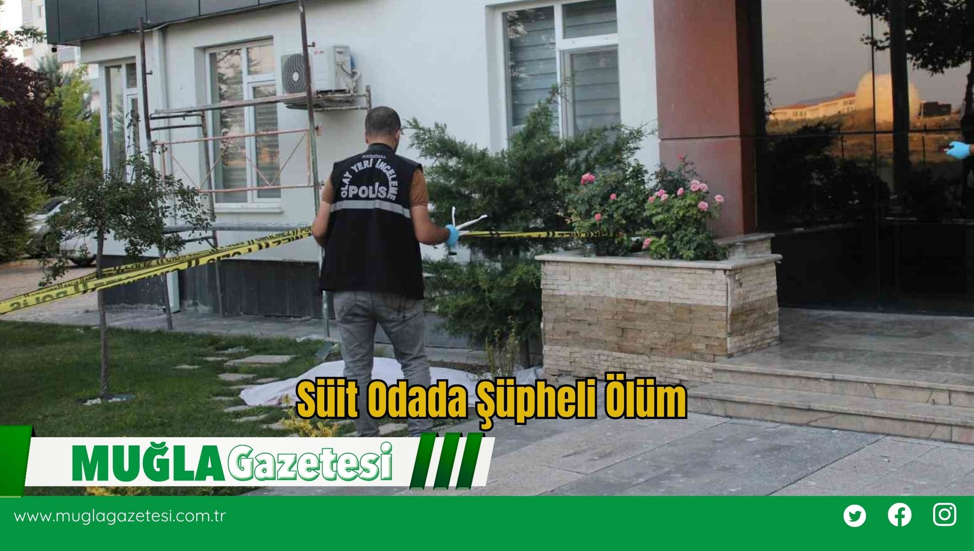 Süit Odada Şüpheli Ölüm
