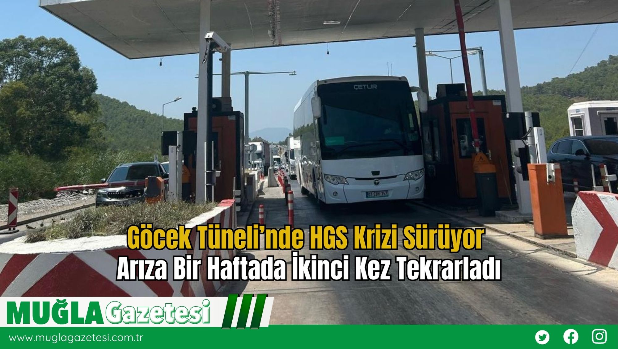 Göcek Tüneli’nde HGS Krizi Sürüyor: Arıza Bir Haftada İkinci Kez Tekrarladı