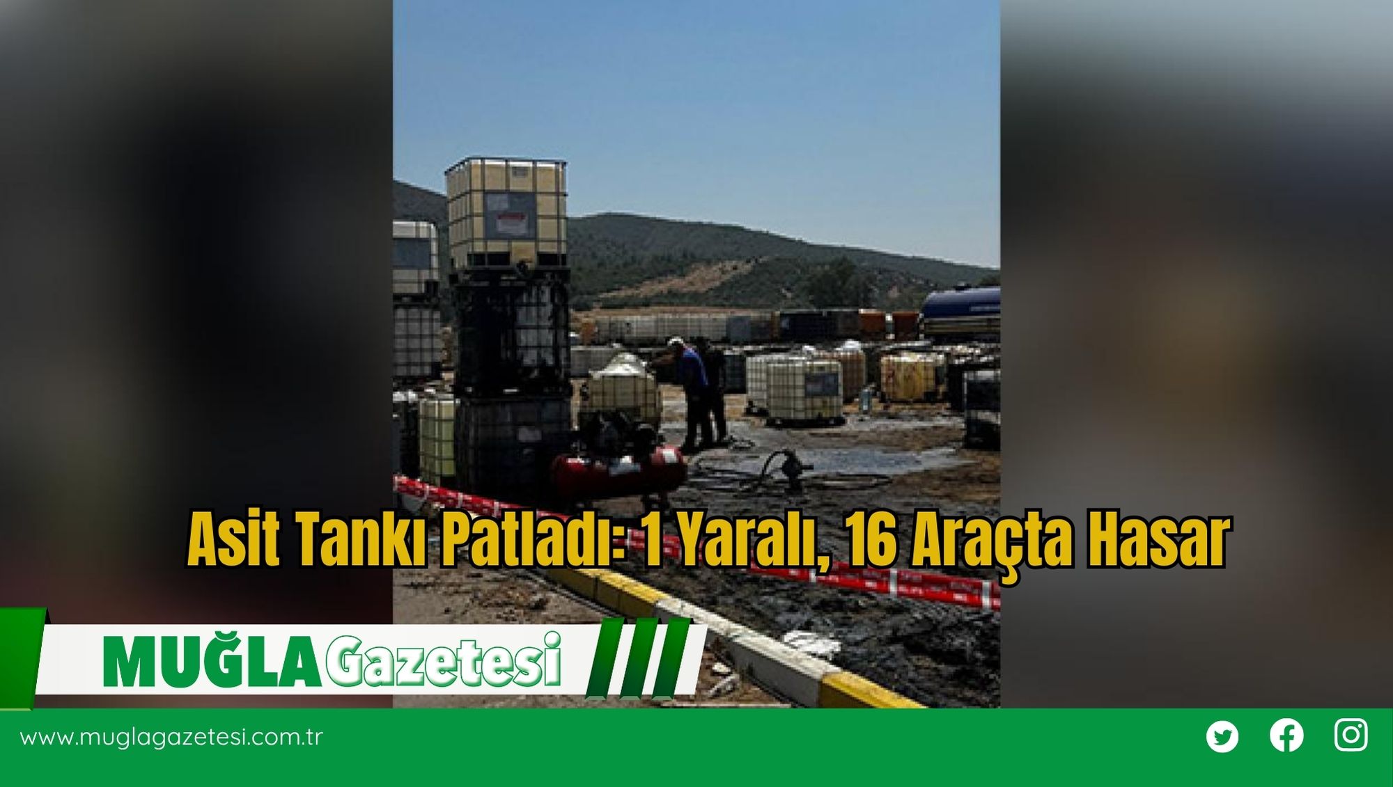 Asit Tankı Patladı: 1 Yaralı, 16 Araçta Hasar