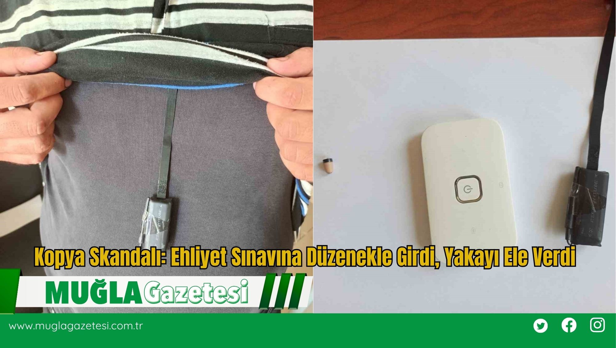 Kopya Skandalı: Ehliyet Sınavına Düzenekle Girdi, Yakayı Ele Verdi