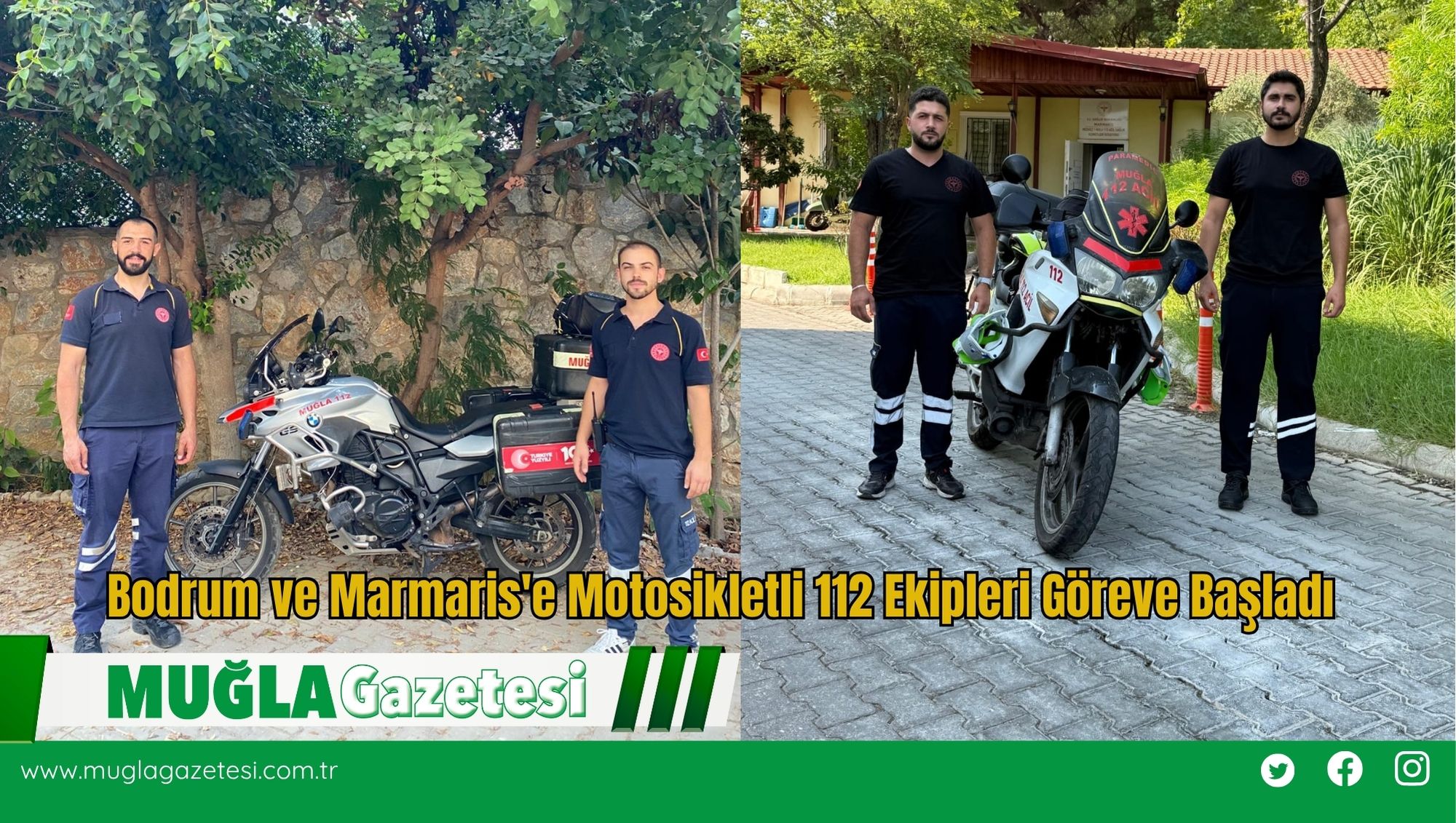 Bodrum ve Marmaris'e Motosikletli 112 Ekipleri Göreve Başladı