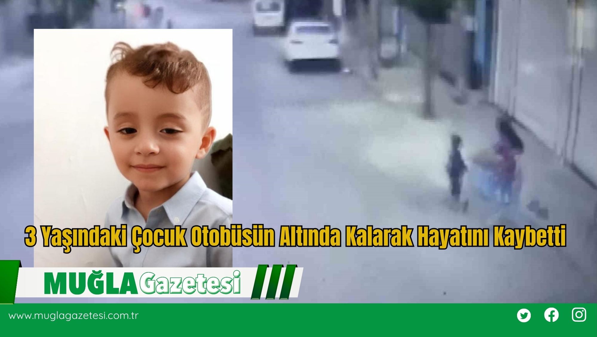 3 Yaşındaki Çocuk Otobüsün Altında Kalarak Hayatını Kaybetti