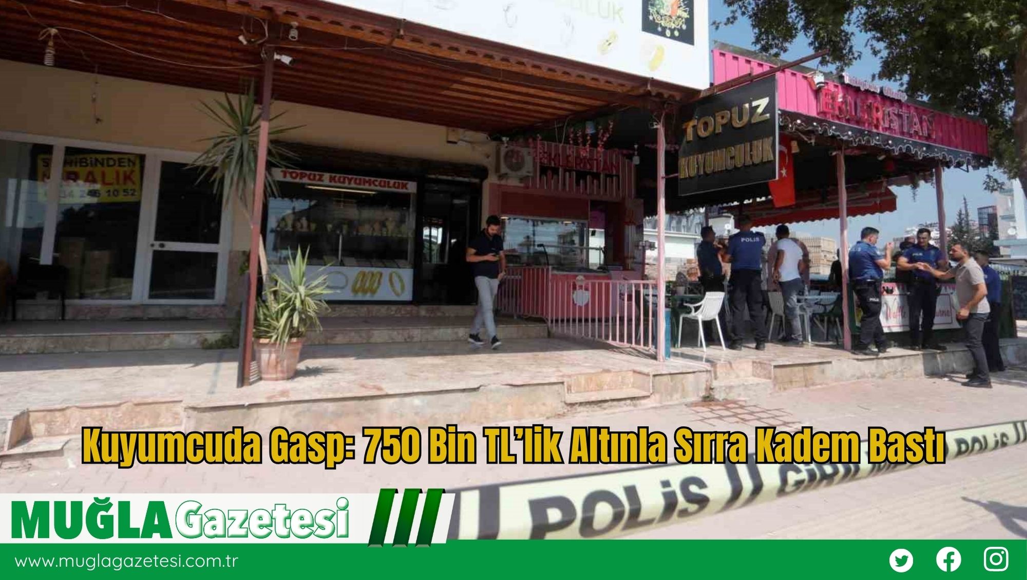 Kuyumcuda Gasp: 750 Bin TL’lik Altınla Sırra Kadem Bastı