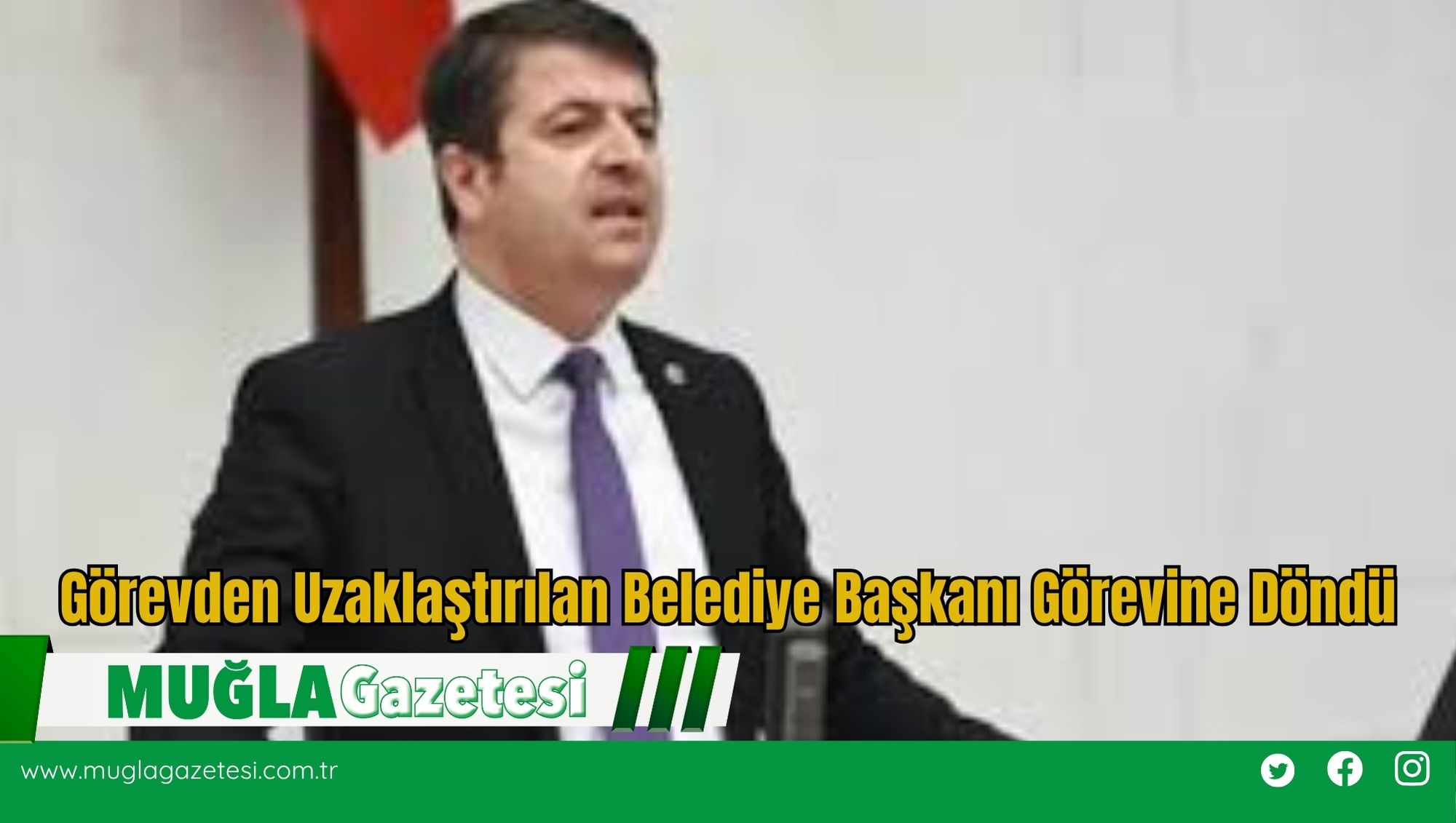 Görevden Uzaklaştırılan Belediye Başkanı Görevine Döndü