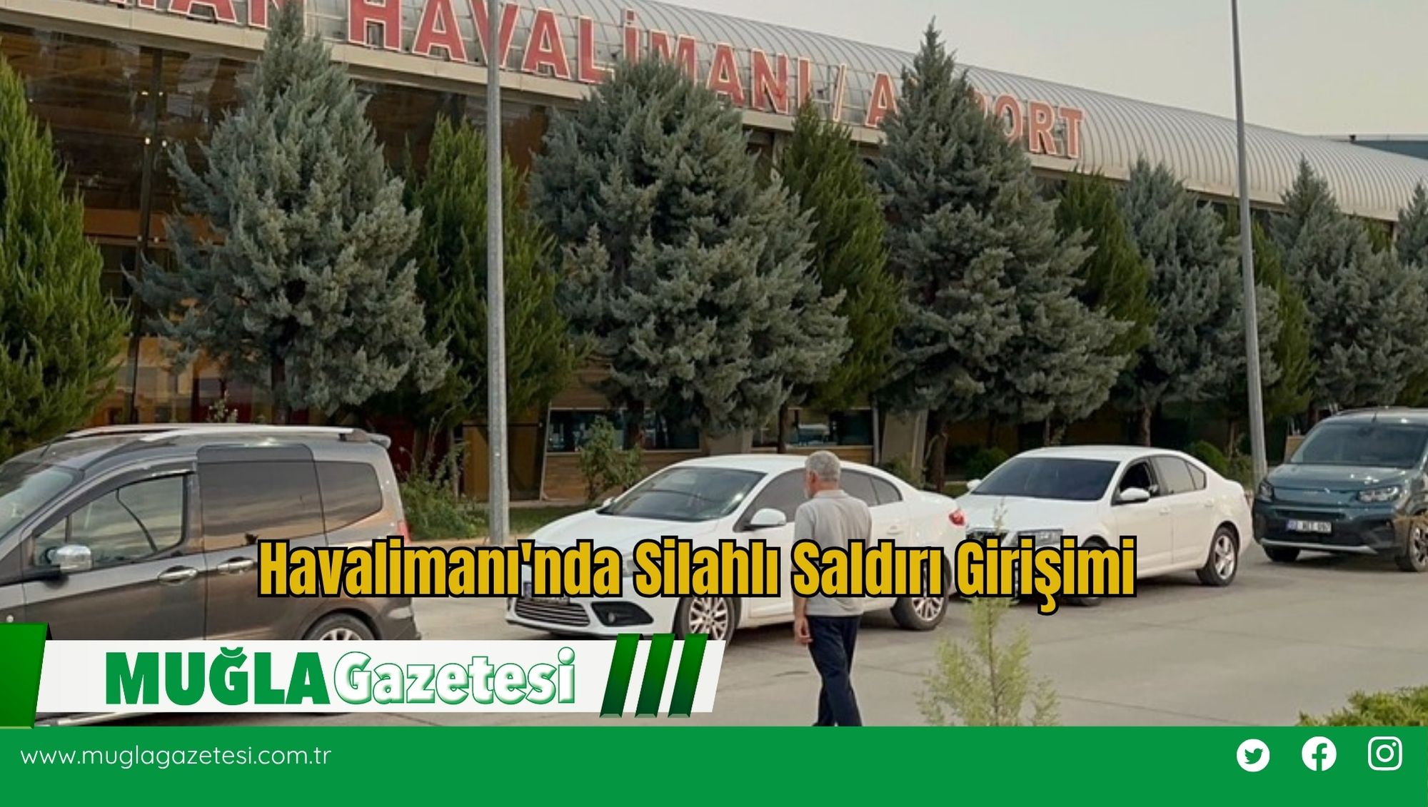 Havalimanı'nda Silahlı Saldırı Girişimi