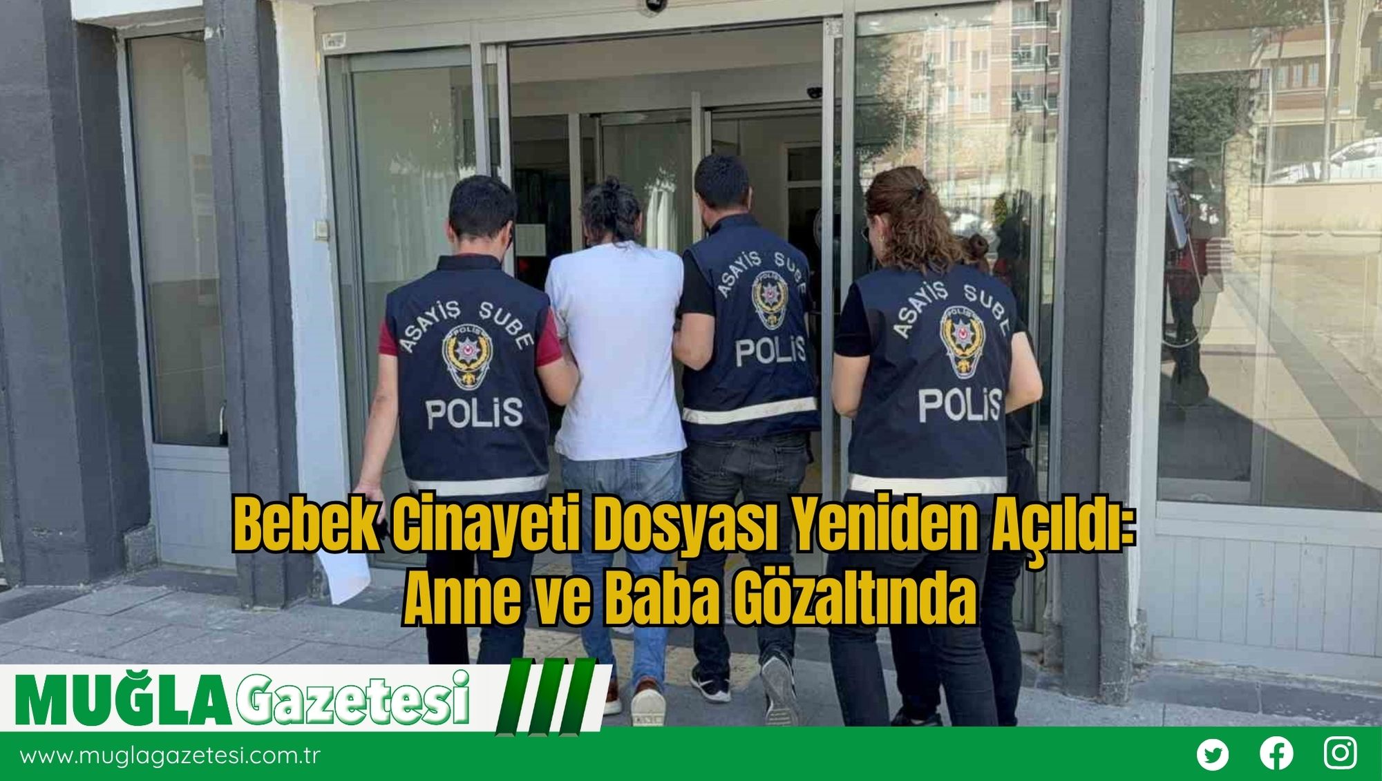 Bebek Cinayeti Dosyası Yeniden Açıldı: Anne ve Baba Gözaltında
