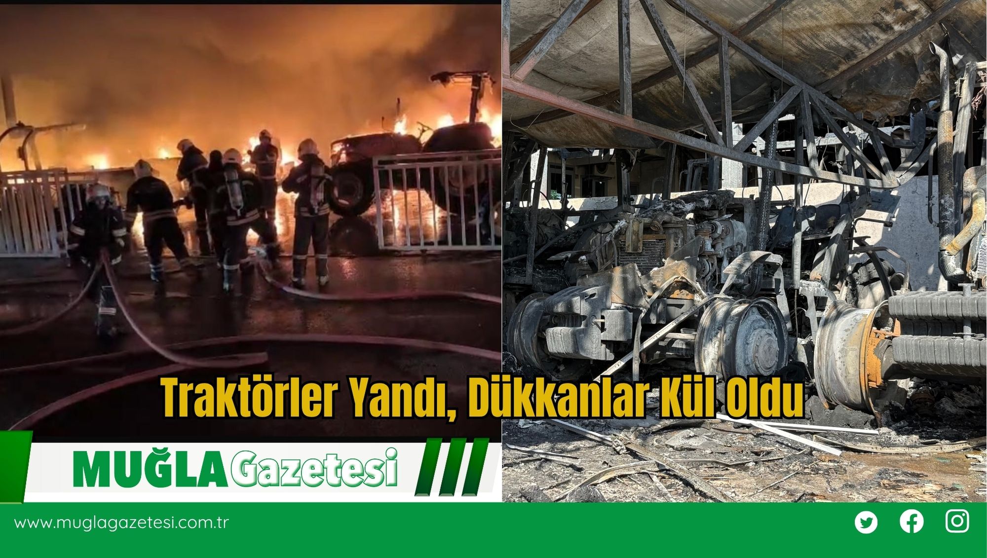 Traktörler Yandı, Dükkanlar Kül Oldu