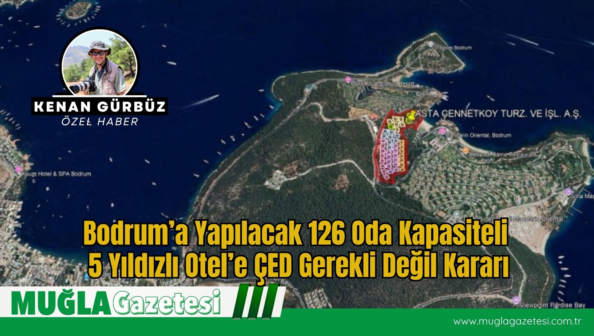 Bodrum’a Yapılacak 126 Oda Kapasiteli 5 Yıldızlı Otel’e ÇED Gerekli Değil Kararı