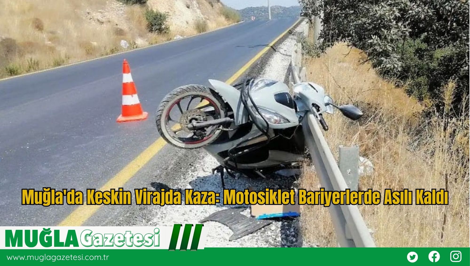 Muğla'da Keskin Virajda Kaza: Motosiklet Bariyerlerde Asılı Kaldı