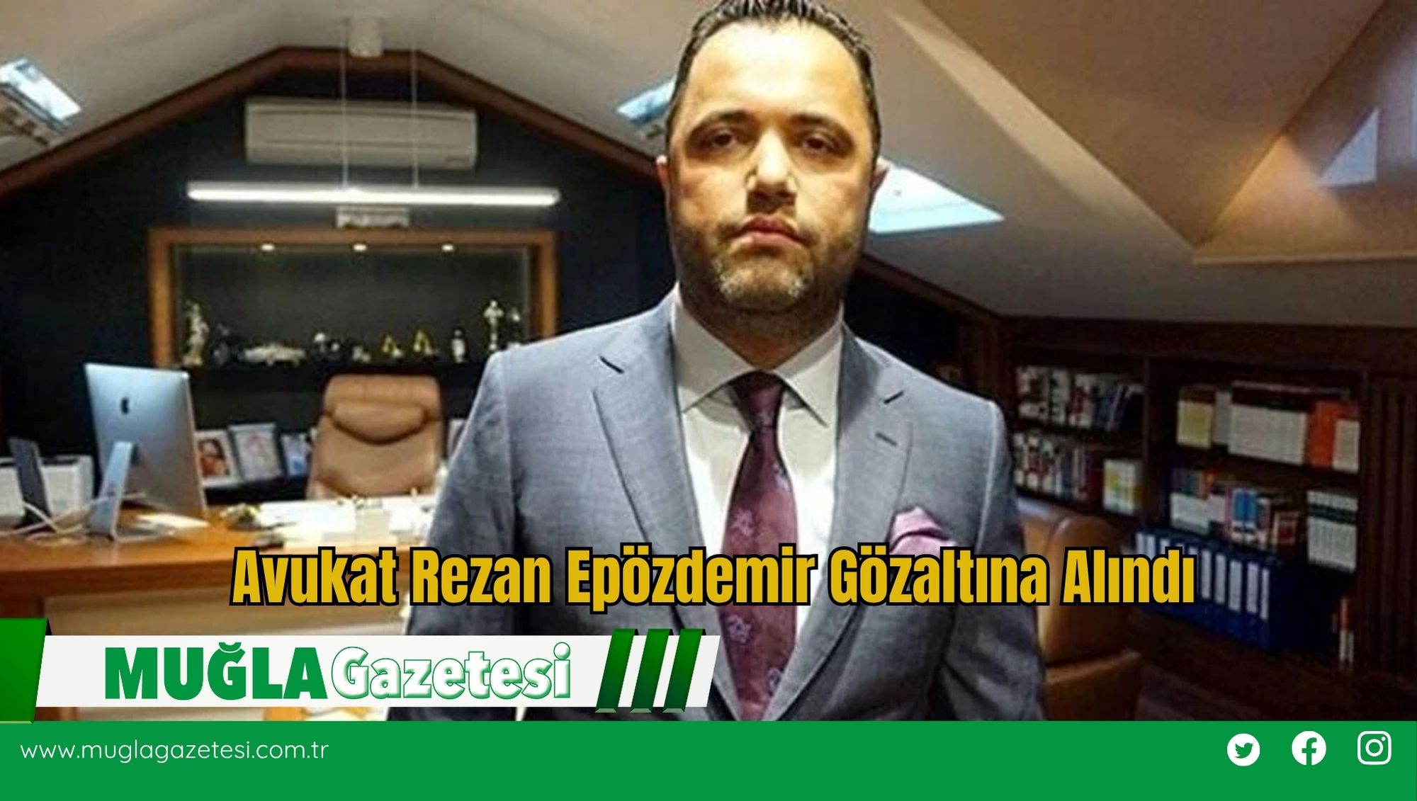 Avukat Rezan Epözdemir Gözaltına Alındı