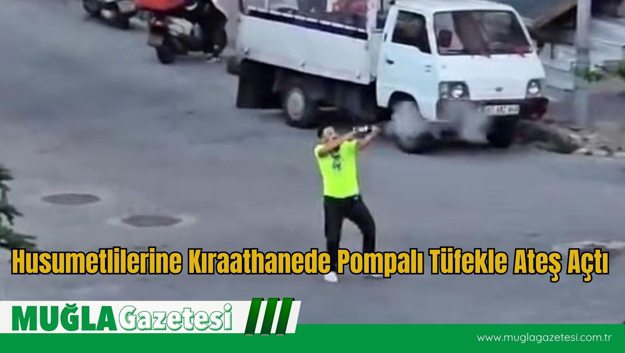 Husumetlilerine Kıraathanede Pompalı Tüfekle Ateş Açtı