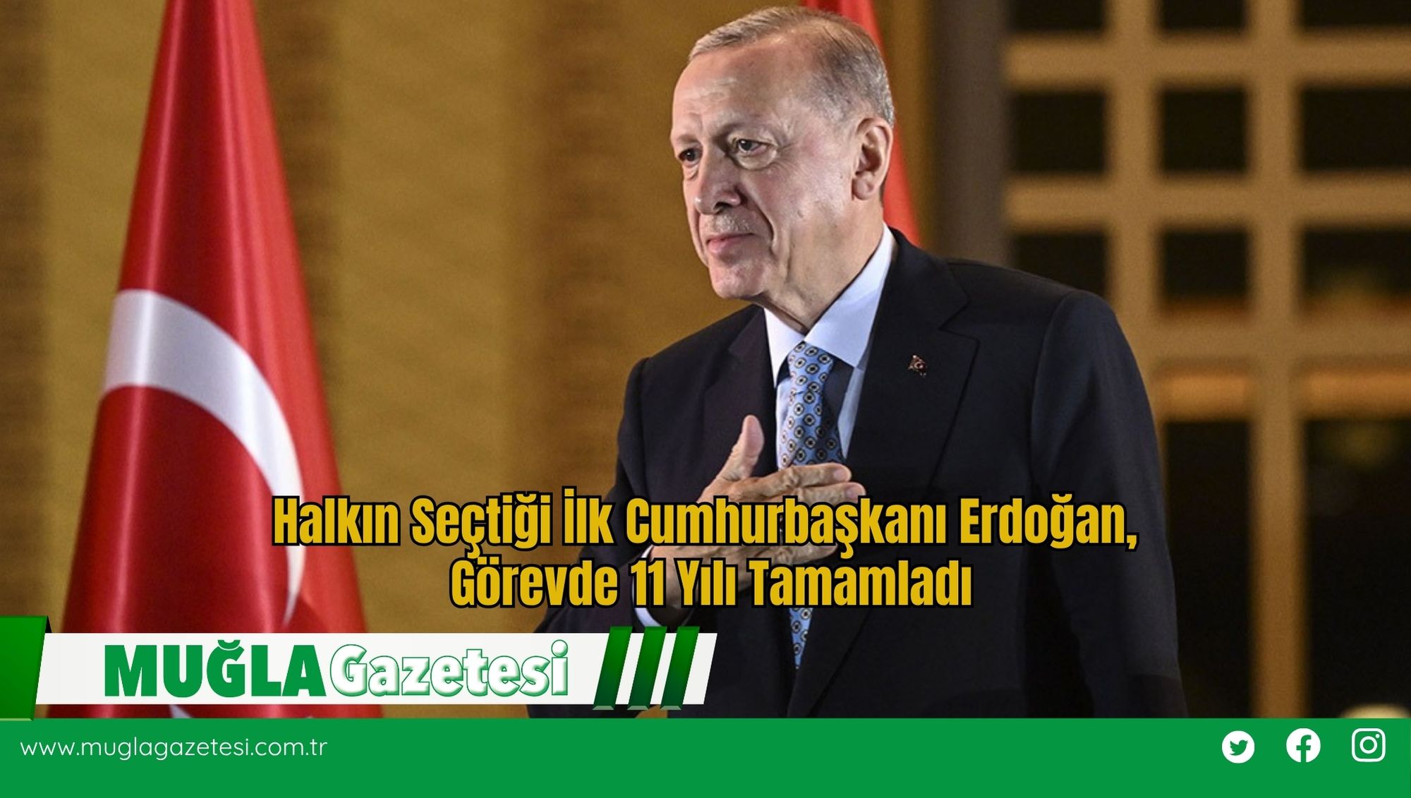 Halkın Seçtiği İlk Cumhurbaşkanı Erdoğan, Görevde 11 Yılı Tamamladı