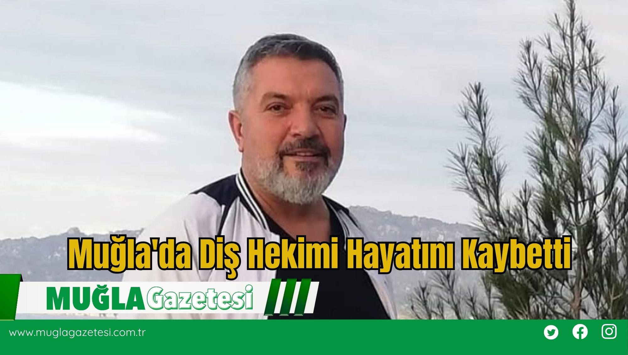 Muğla'da Diş Hekimi Hayatını Kaybetti