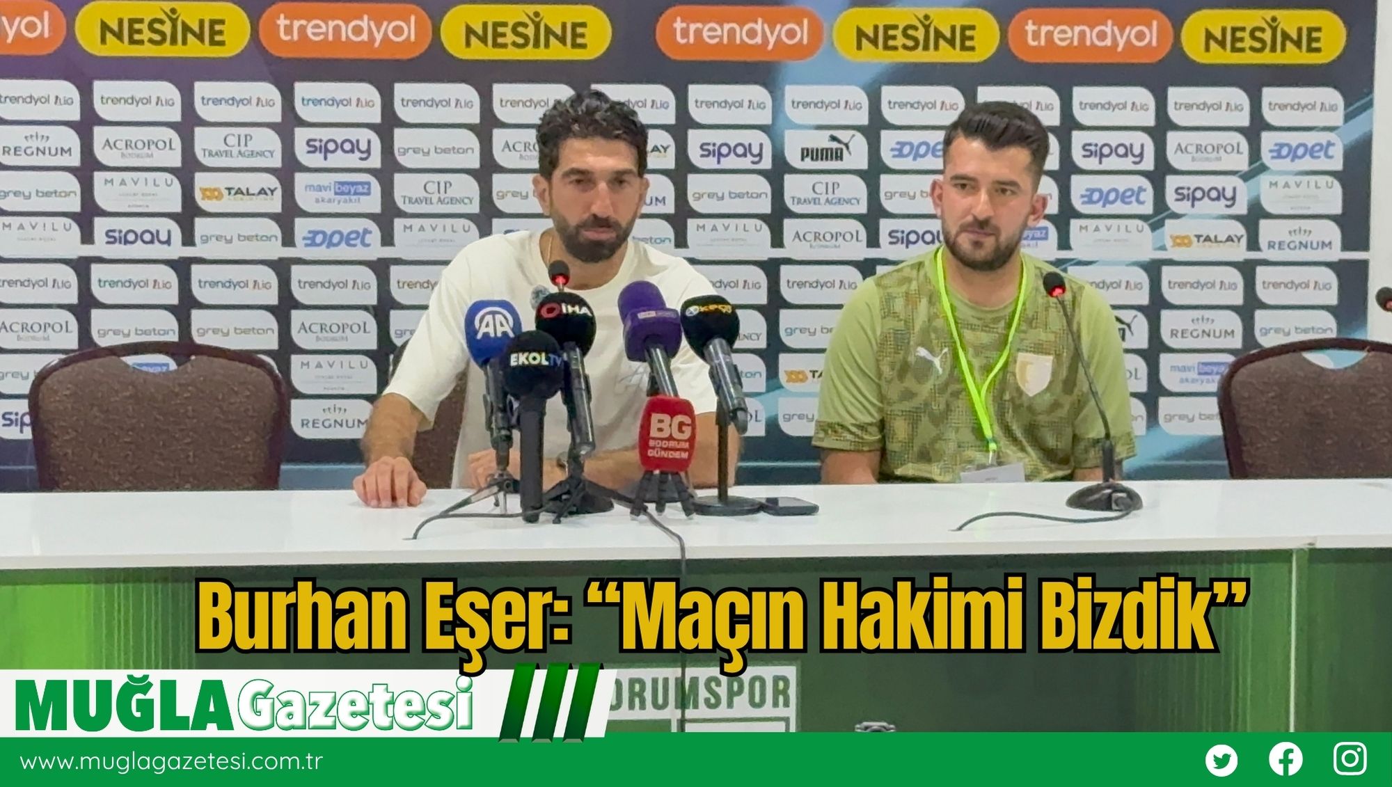 Burhan Eşer: “Maçın Hakimi Bizdik”