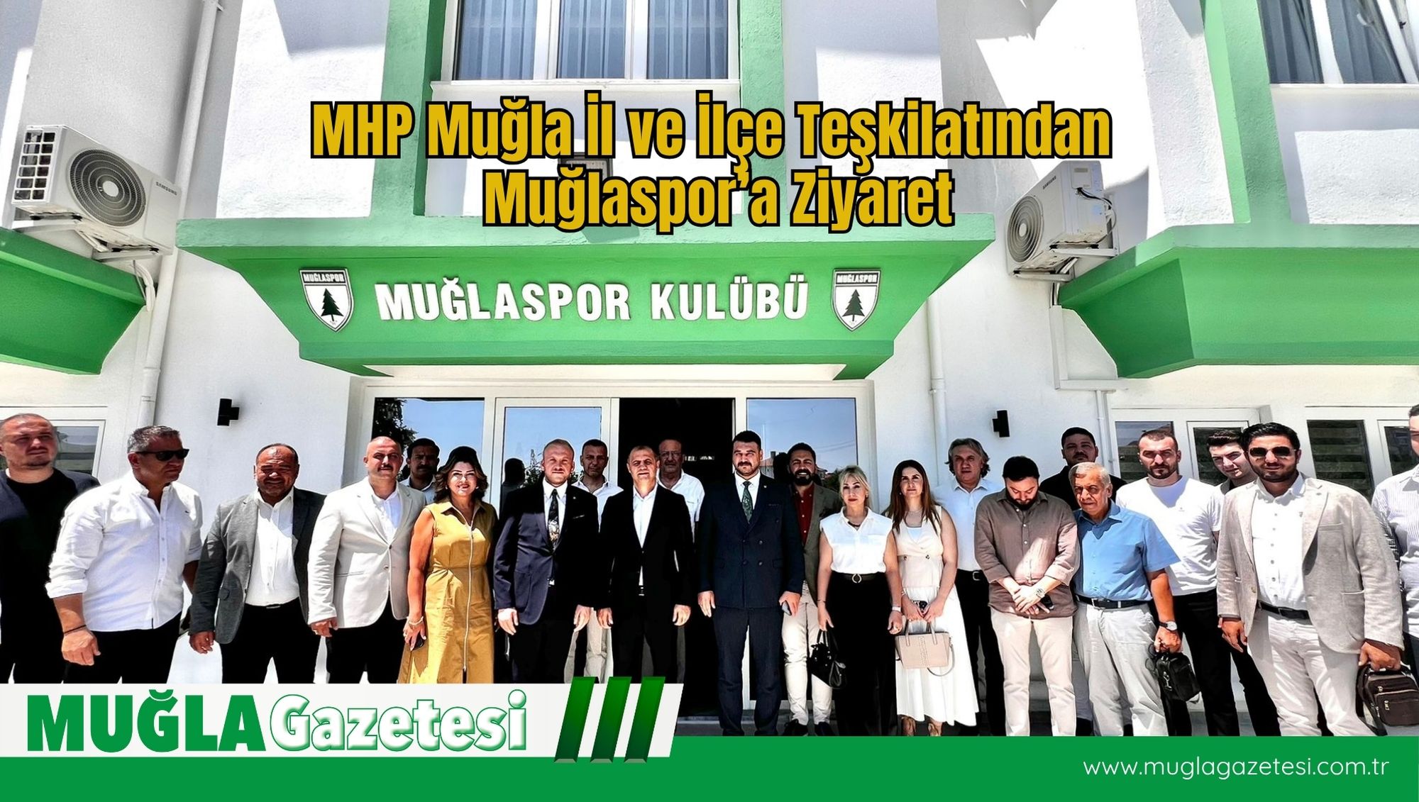 MHP Muğla İl ve İlçe Teşkilatından Muğlaspor’a Ziyaret
