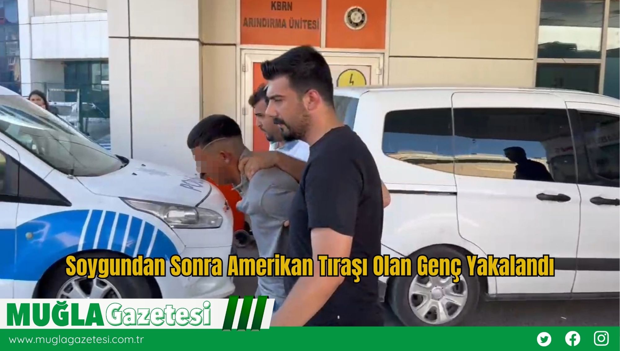 Soygundan Sonra Amerikan Tıraşı Olan Genç Yakalandı