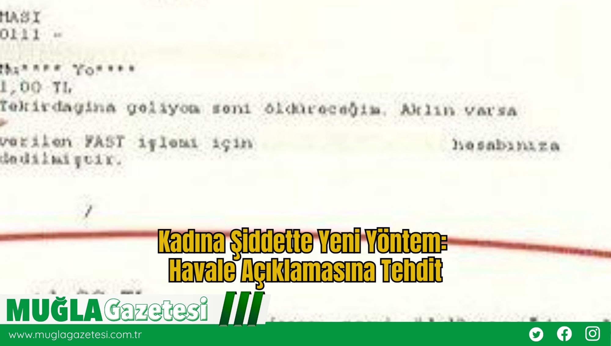 Kadına Şiddette Yeni Yöntem: Havale Açıklamasına Tehdit