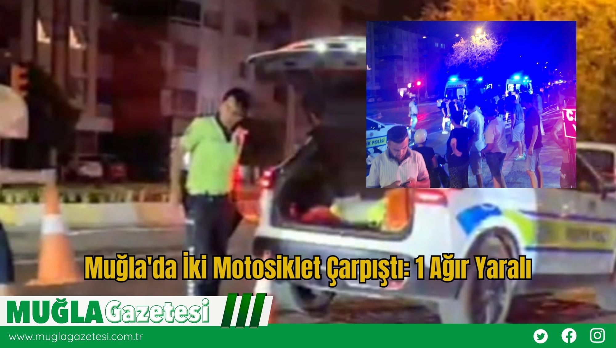 Muğla'da İki Motosiklet Çarpıştı: 1 Ağır Yaralı