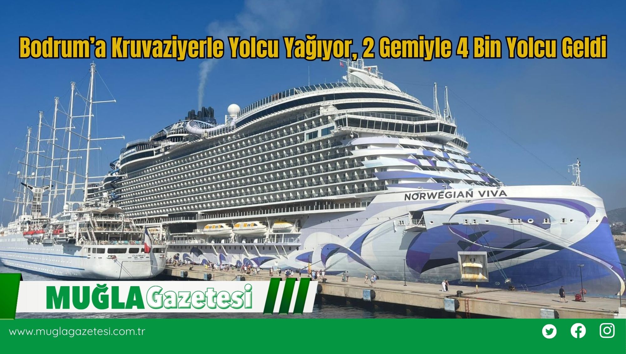 Bodrum’a Kruvaziyerle Yolcu Yağıyor, 2 Gemiyle 4 Bin Yolcu Geldi