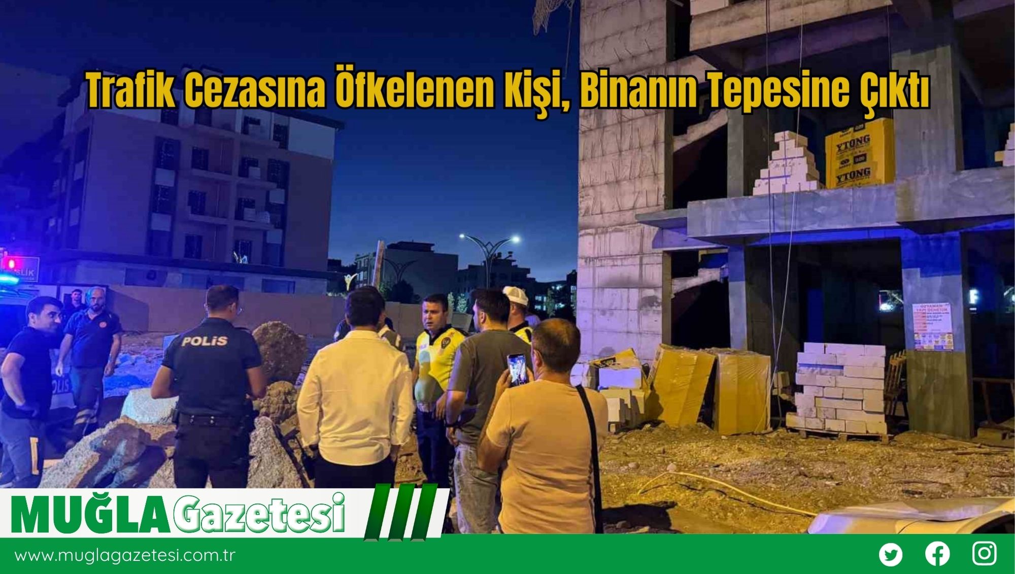 Trafik Cezasına Öfkelenen Kişi, Binanın Tepesine Çıktı