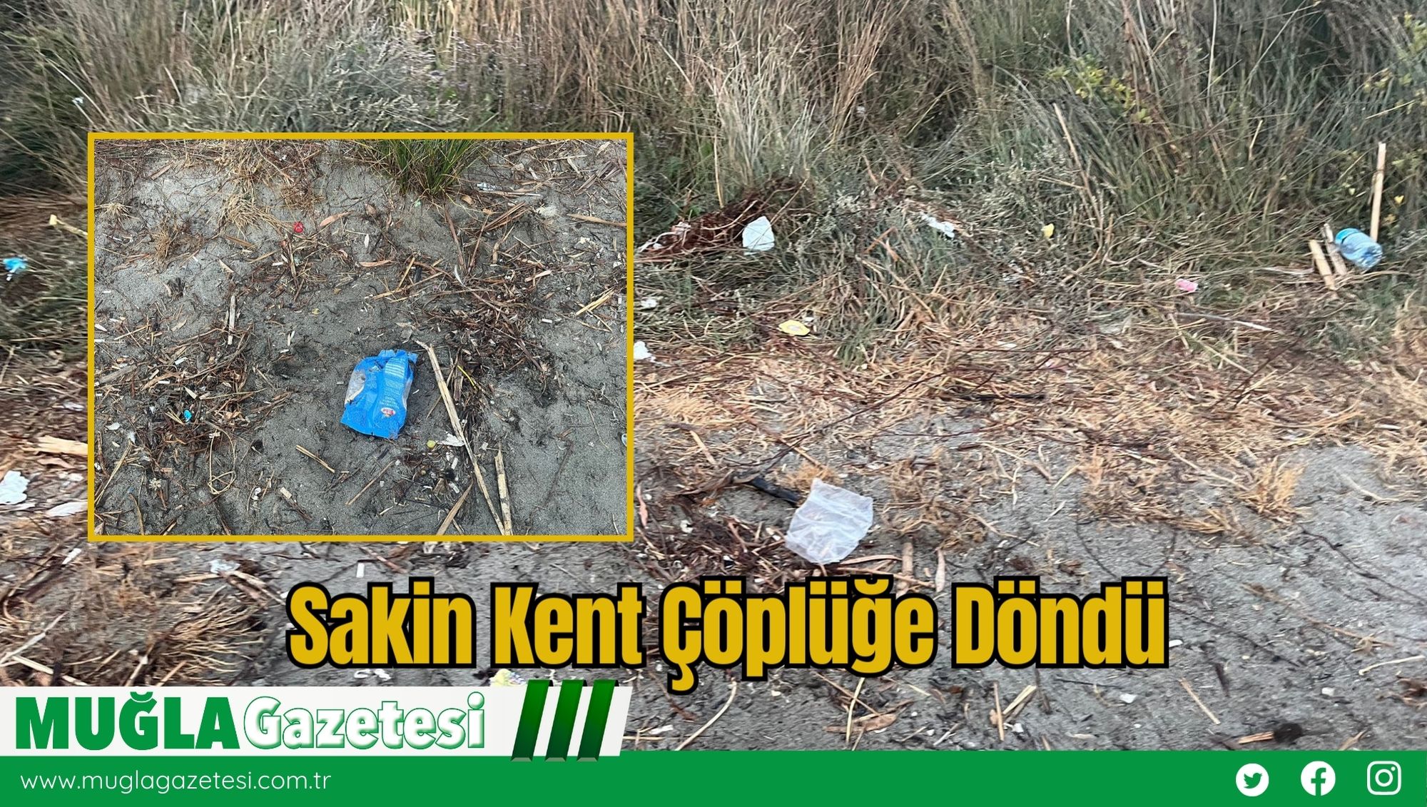 Sakin Kent Çöplüğe Döndü