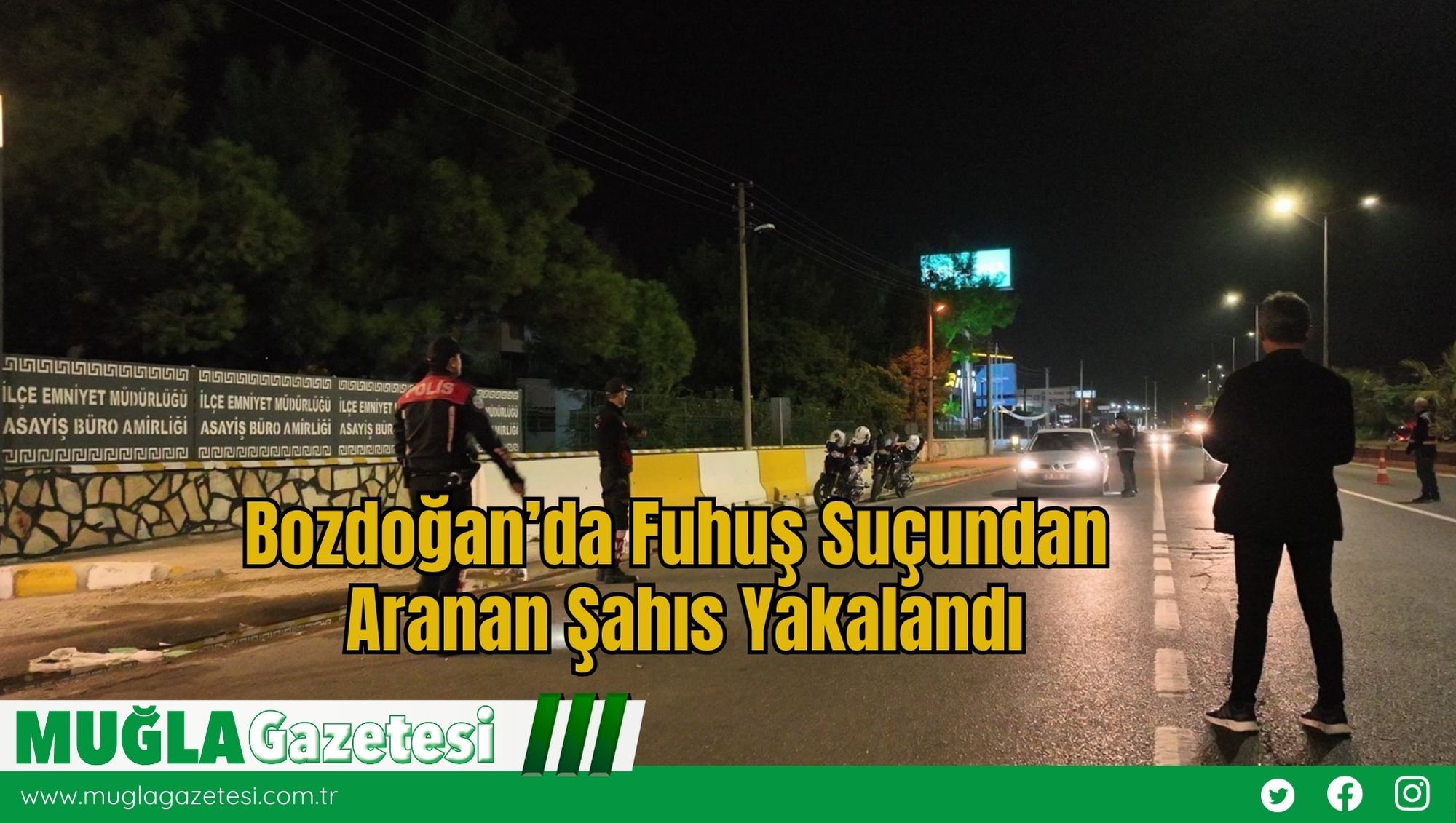 Bozdoğan’da Fuhuş Suçundan Aranan Şahıs Yakalandı