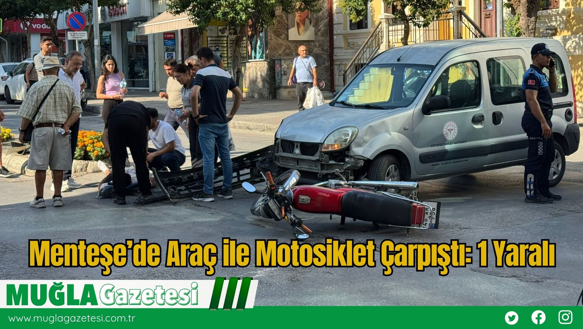 Menteşe’de Araç ile Motosiklet Çarpıştı: 1 Yaralı