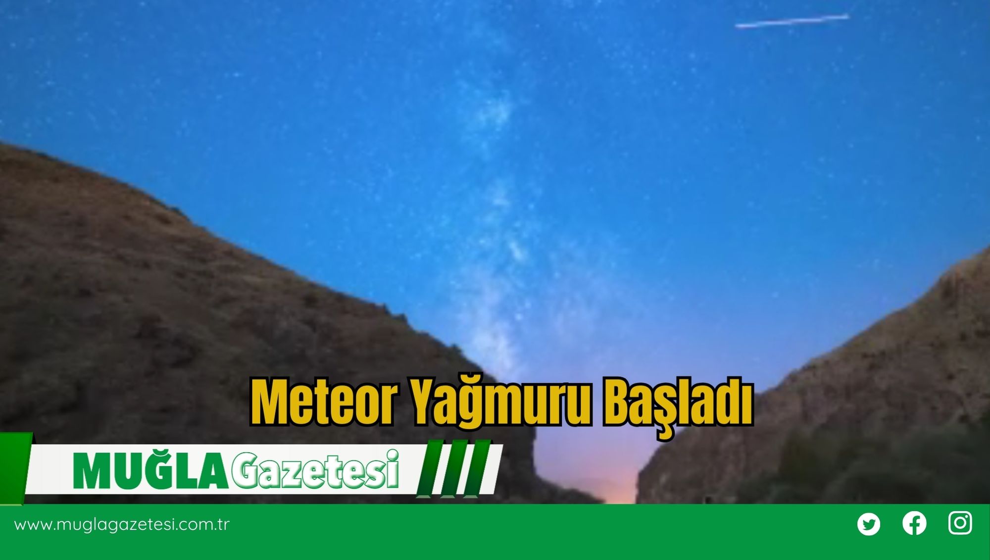 Meteor Yağmuru Başladı