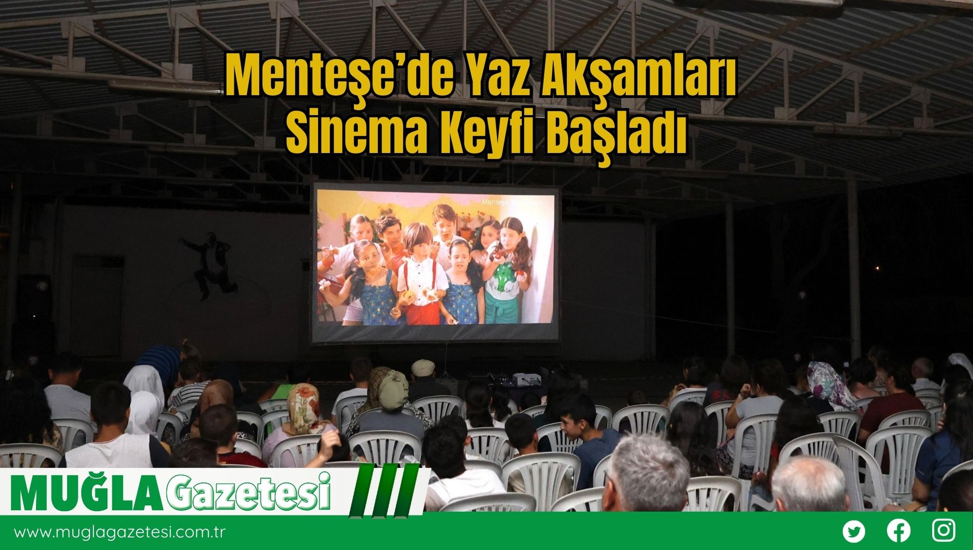 Menteşe’de Yaz Akşamları Sinema Keyfi Başladı