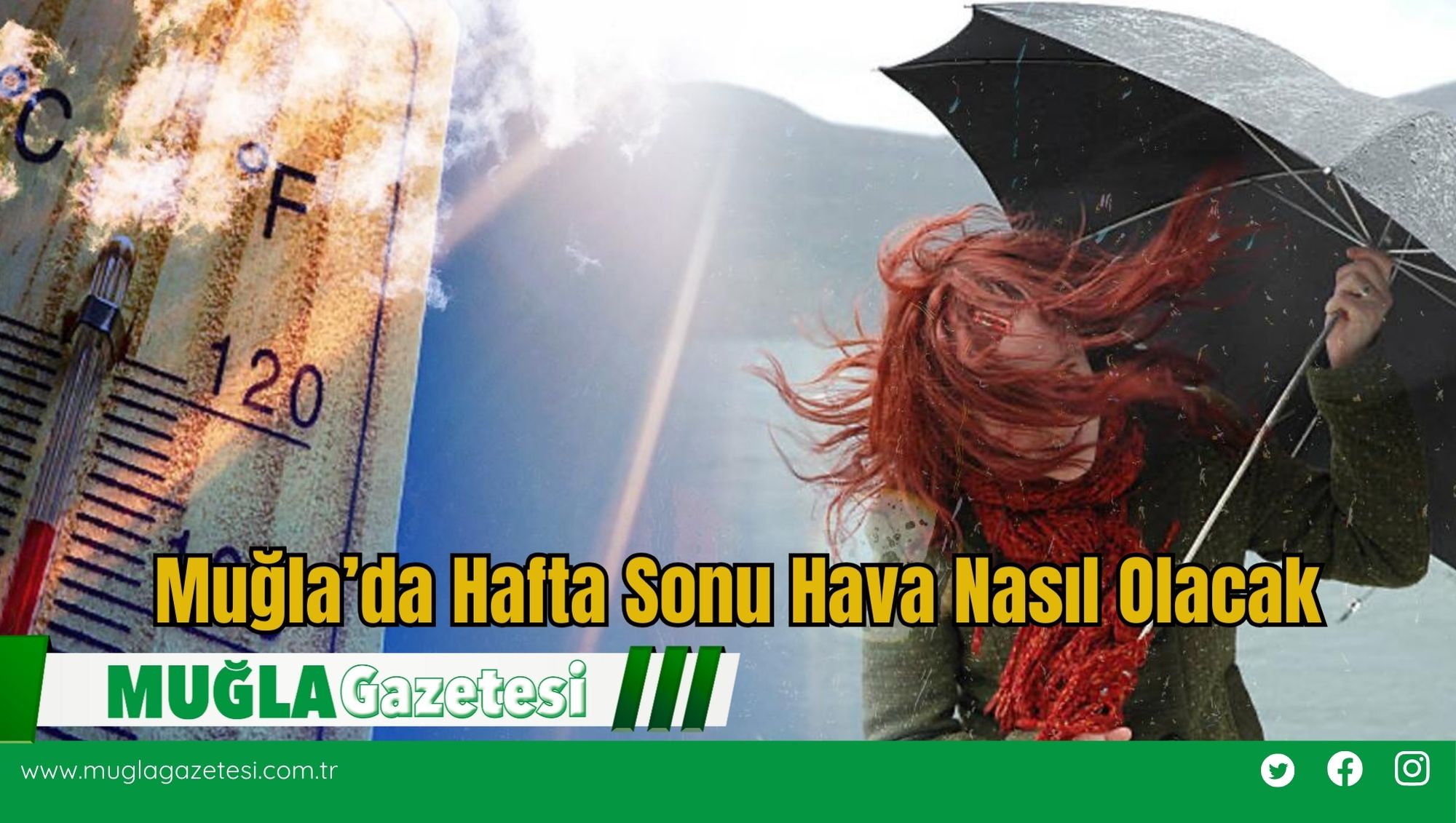 Muğla’da Hafta Sonu Hava Nasıl Olacak