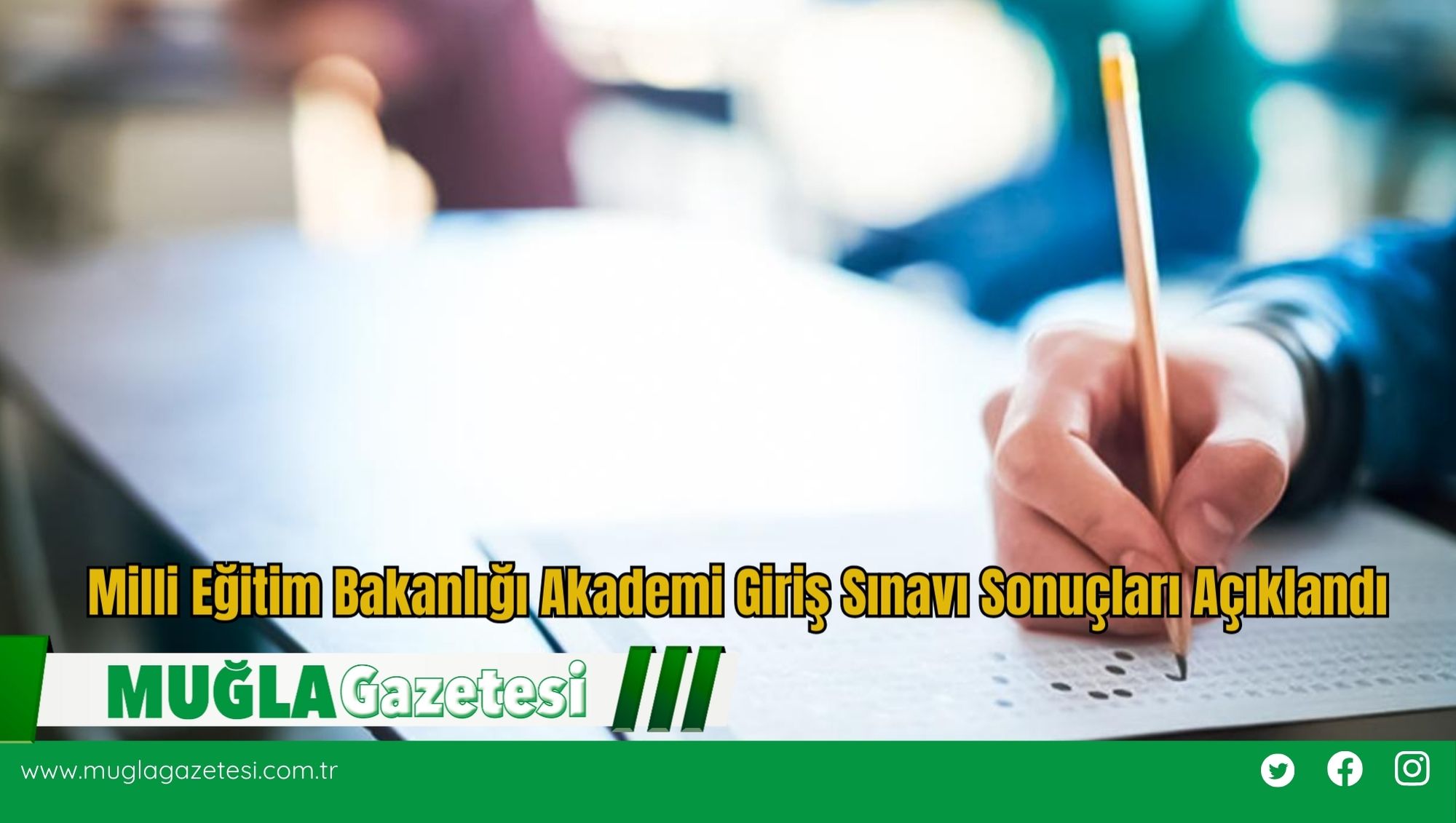 Milli Eğitim Bakanlığı Akademi Giriş Sınavı Sonuçları Açıklandı