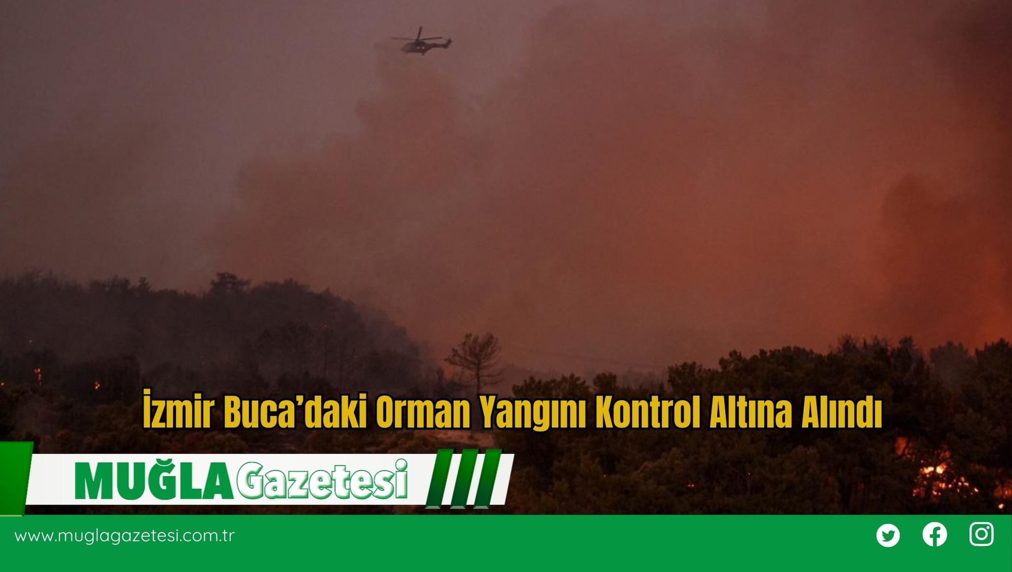 İzmir Buca’daki Orman Yangını Kontrol Altına Alındı