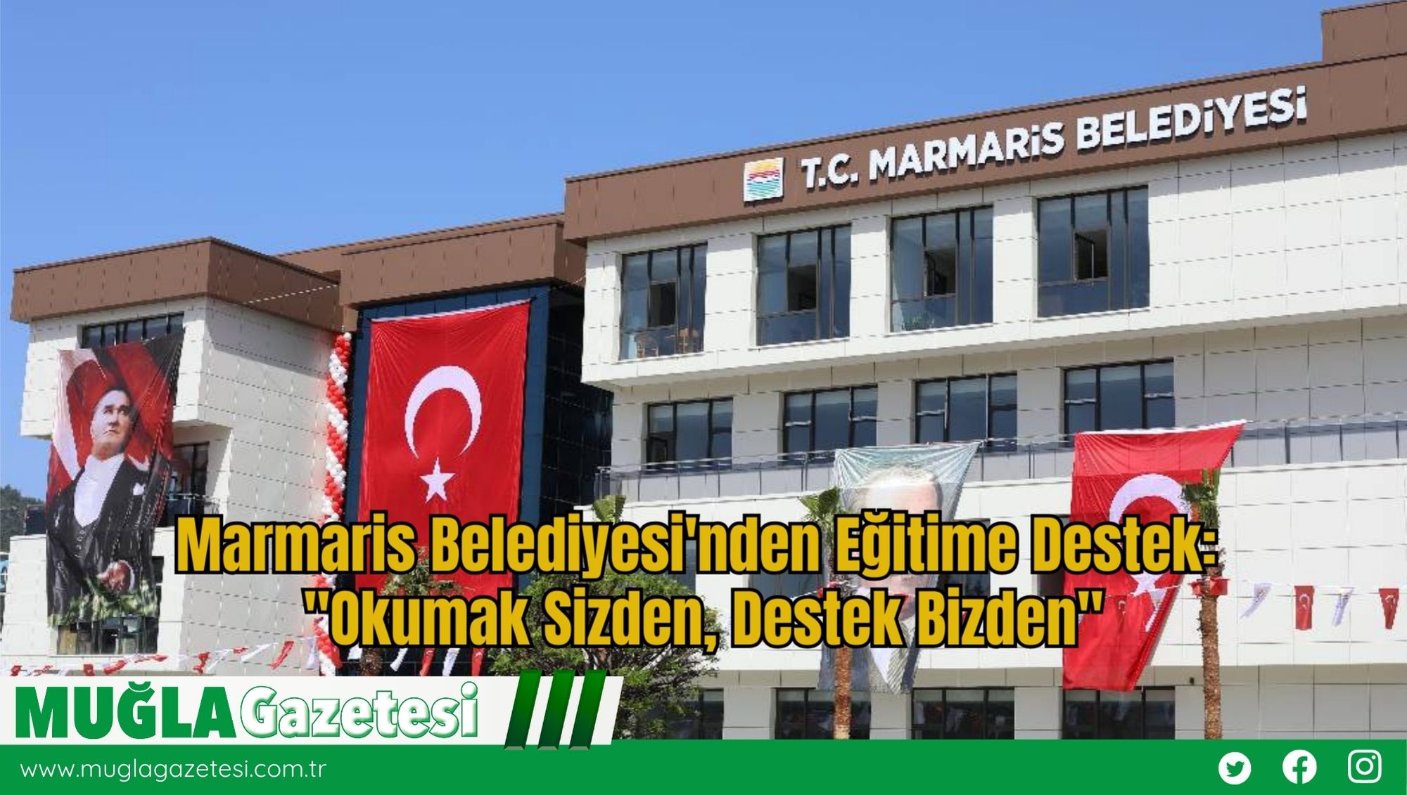 Marmaris Belediyesi'nden Eğitime Destek: 