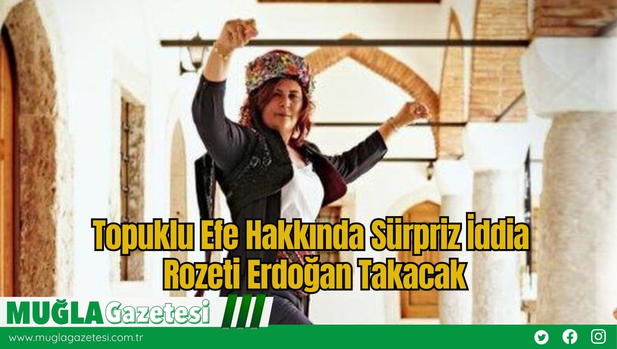Topuklu Efe Hakkında Sürpriz İddia: Rozeti Erdoğan Takacak