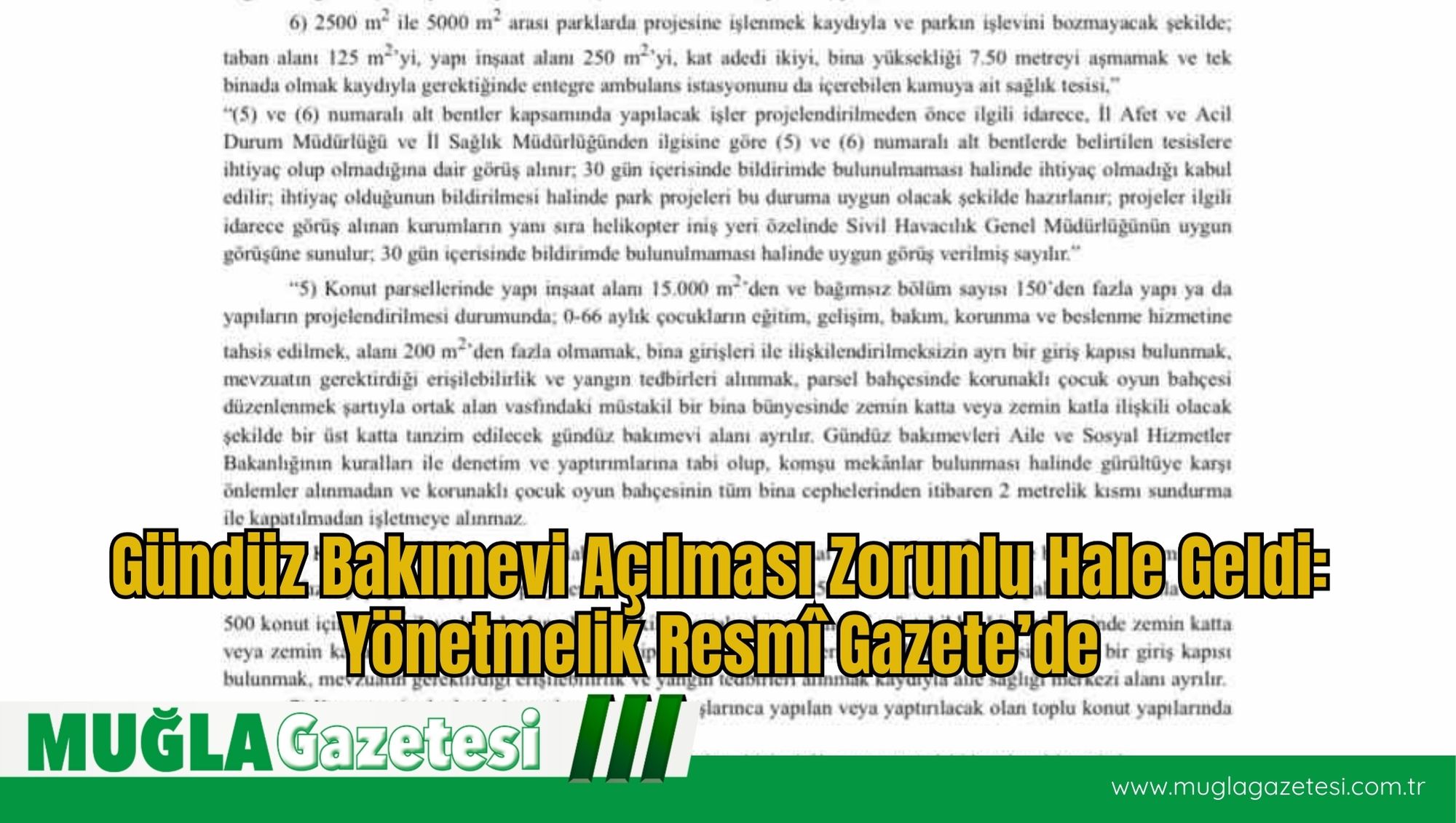 Gündüz Bakımevi Açılması Zorunlu Hale Geldi: Yönetmelik Resmî Gazete’de