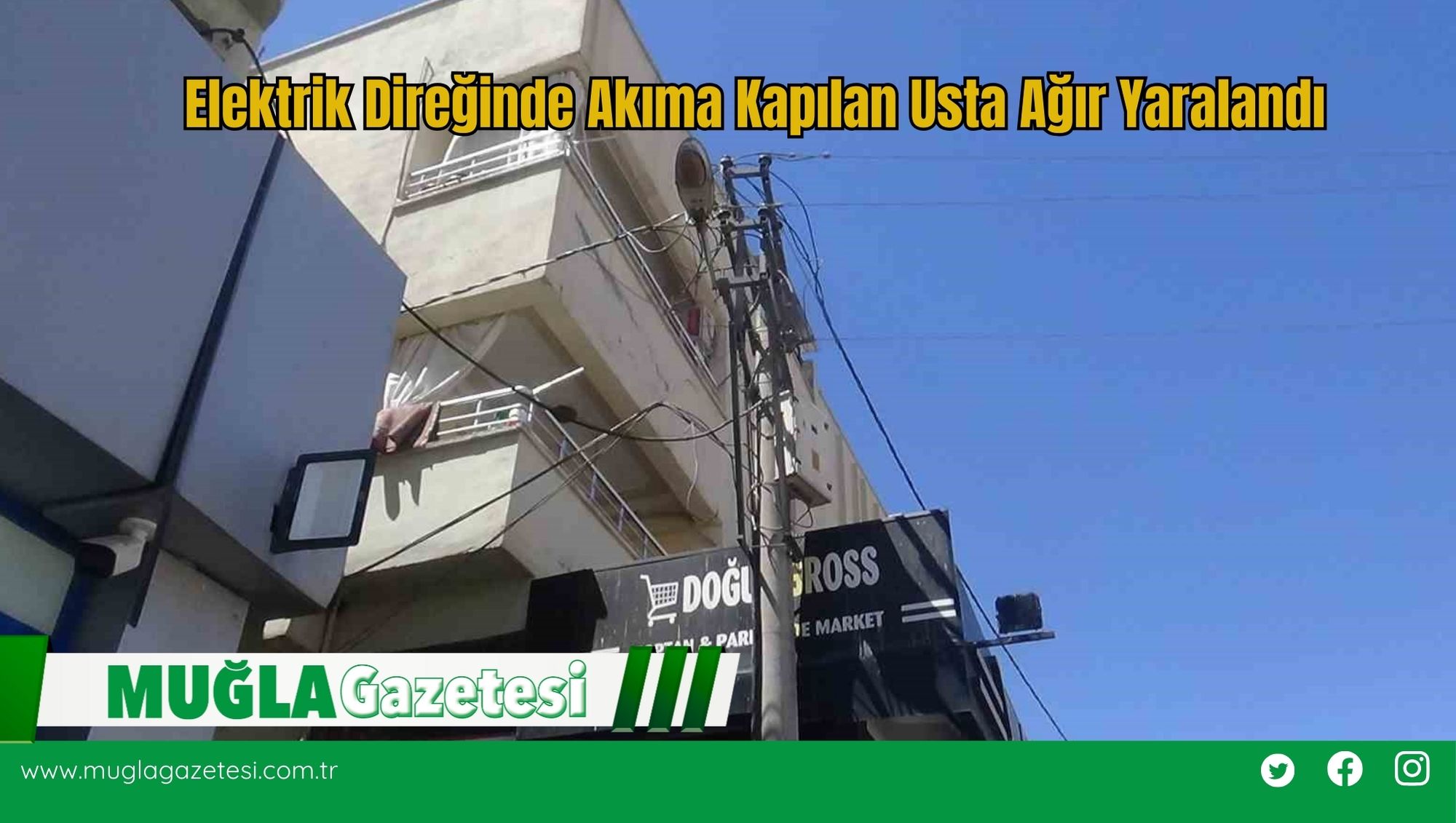 Elektrik Direğinde Akıma Kapılan Usta Ağır Yaralandı