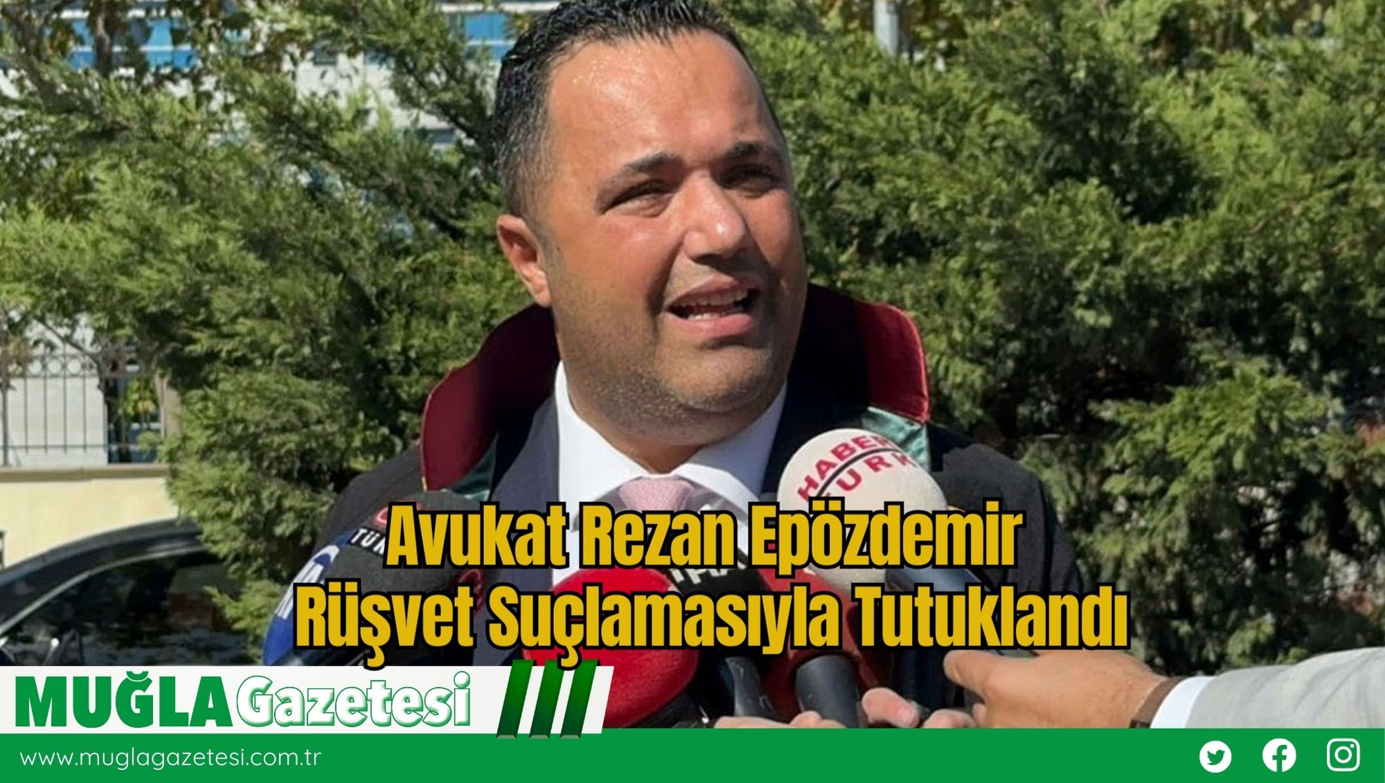 Avukat Rezan Epözdemir Rüşvet Suçlamasıyla Tutuklandı