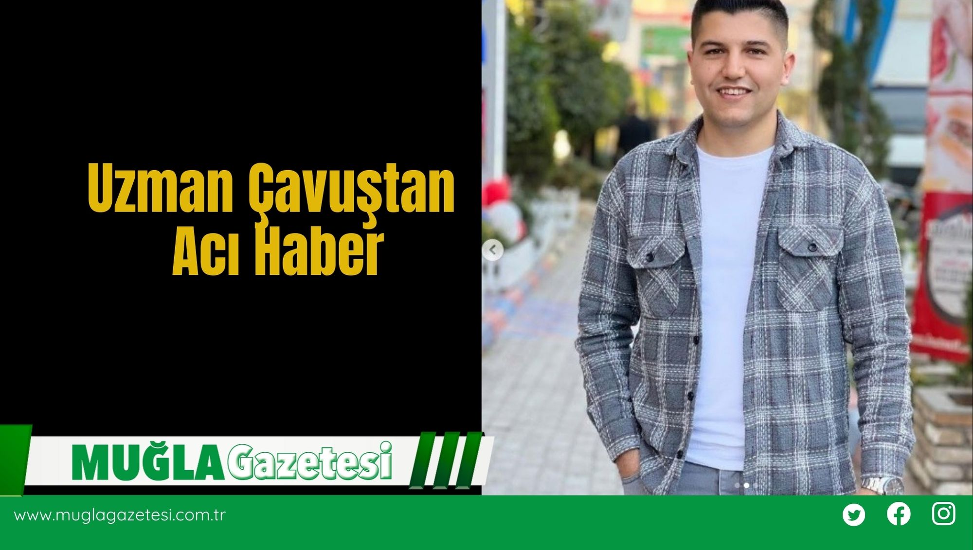 Uzman Çavuştan Acı Haber