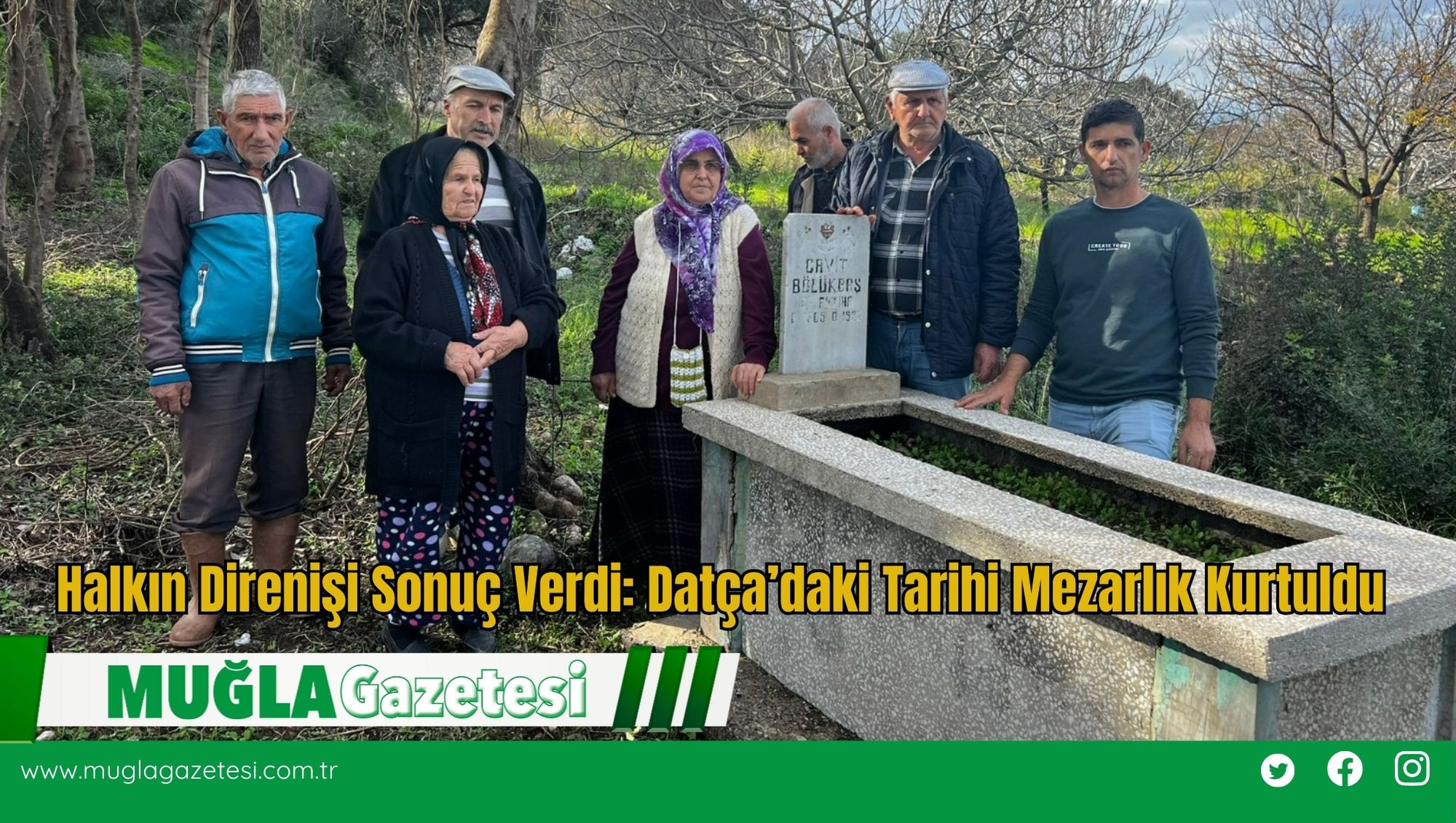 Halkın Direnişi Sonuç Verdi: Datça’daki Tarihi Mezarlık Kurtuldu
