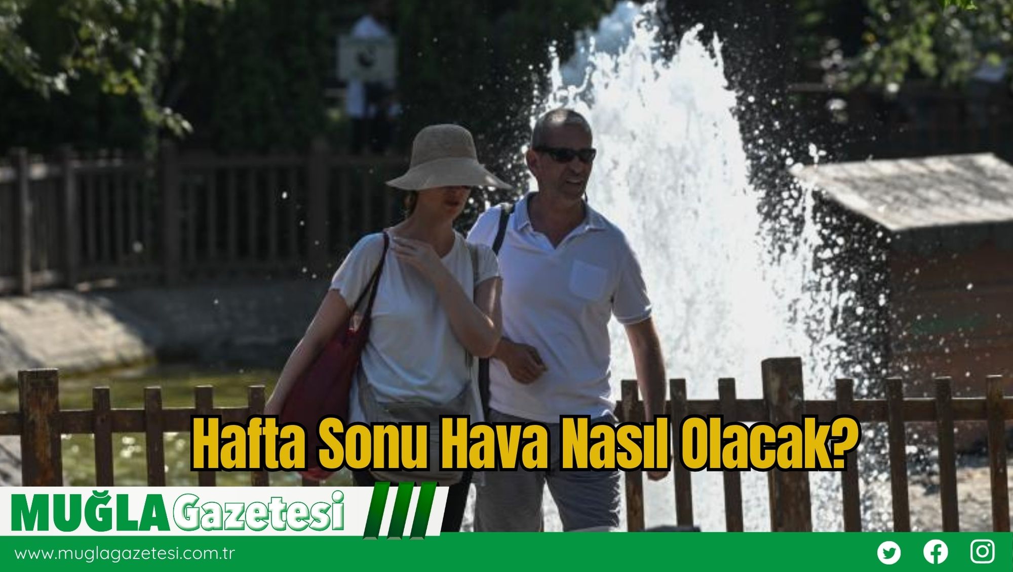 Hafta Sonu Hava Nasıl Olacak?