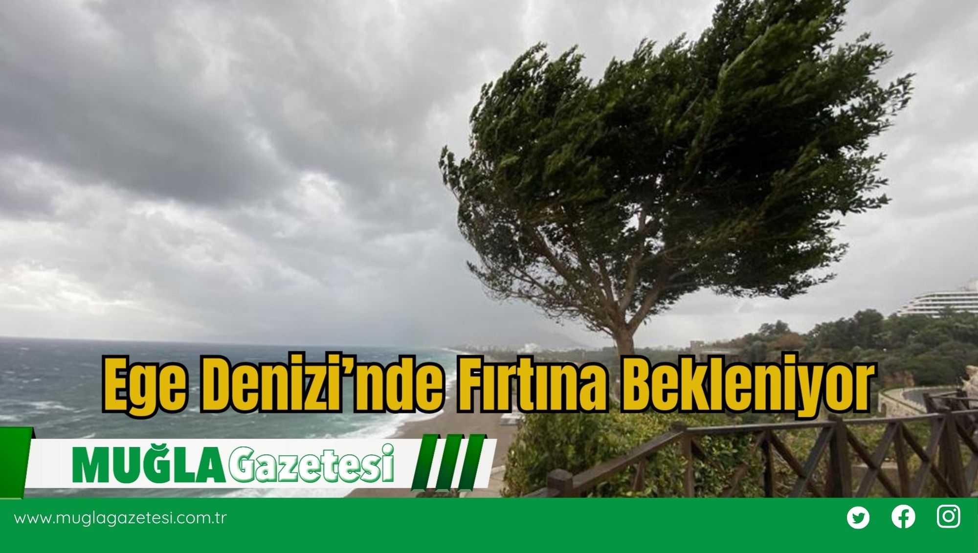 Ege Denizi İçin Fırtına Alarmı