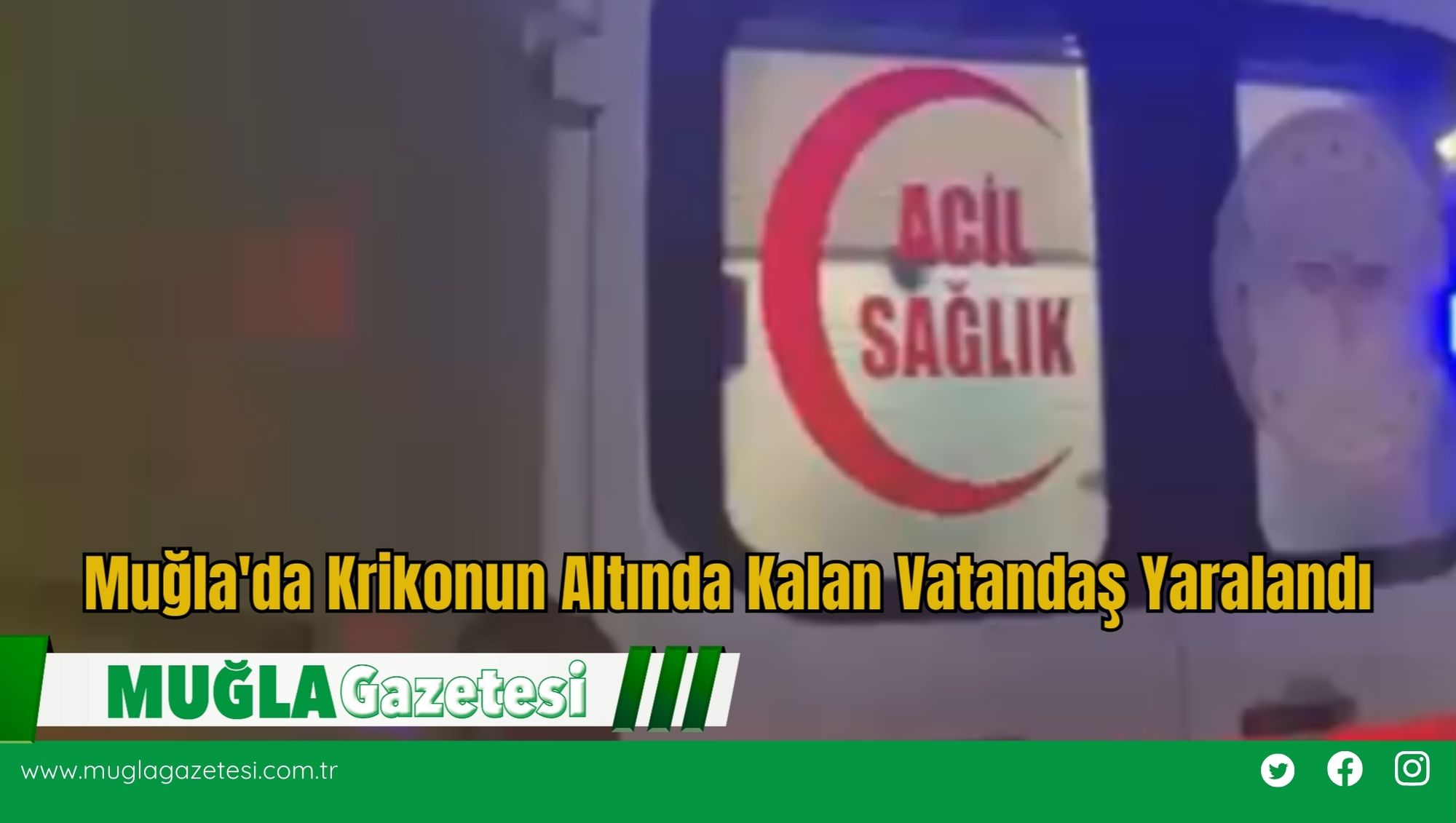 Muğla'da Krikonun Altında Kalan Vatandaş Yaralandı
