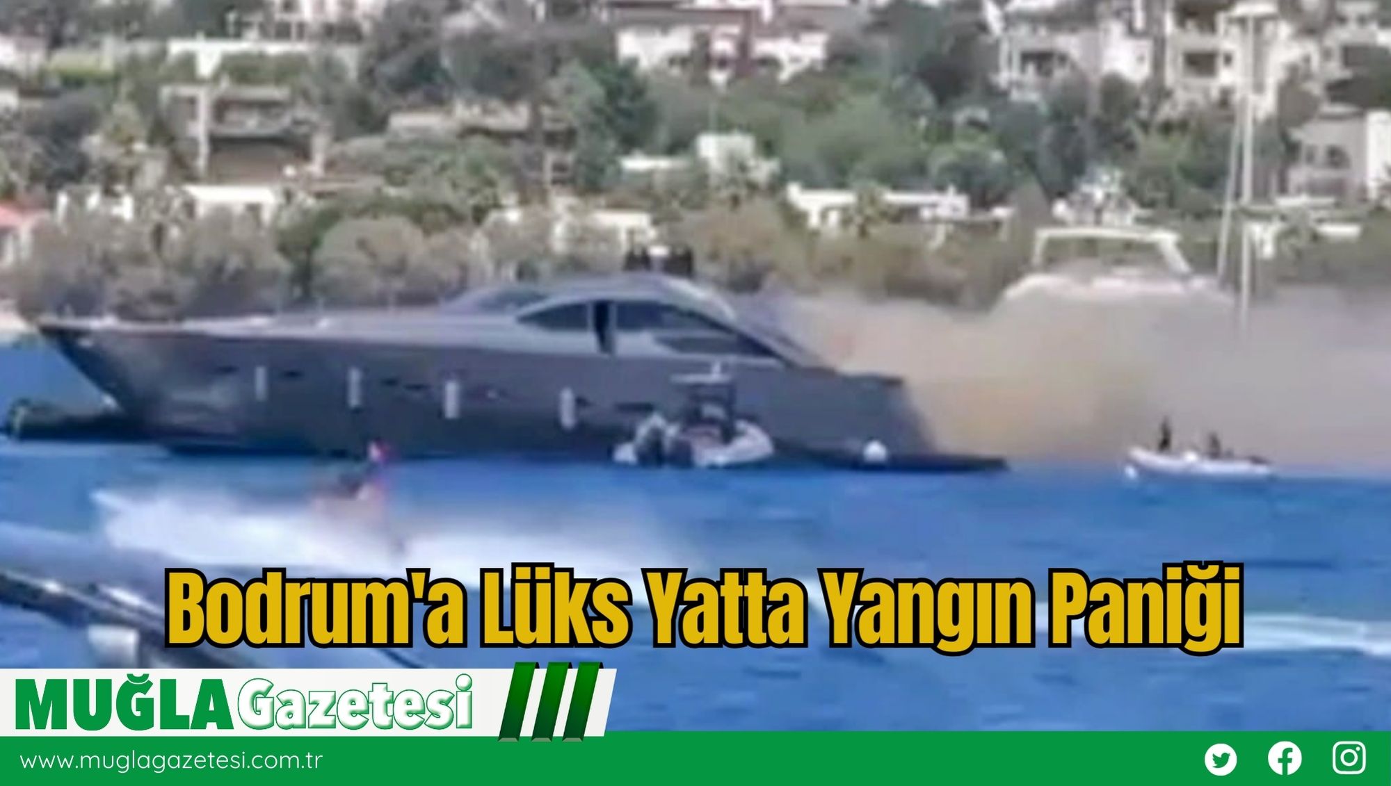 Bodrum'a Lüks Yatta Yangın Paniği