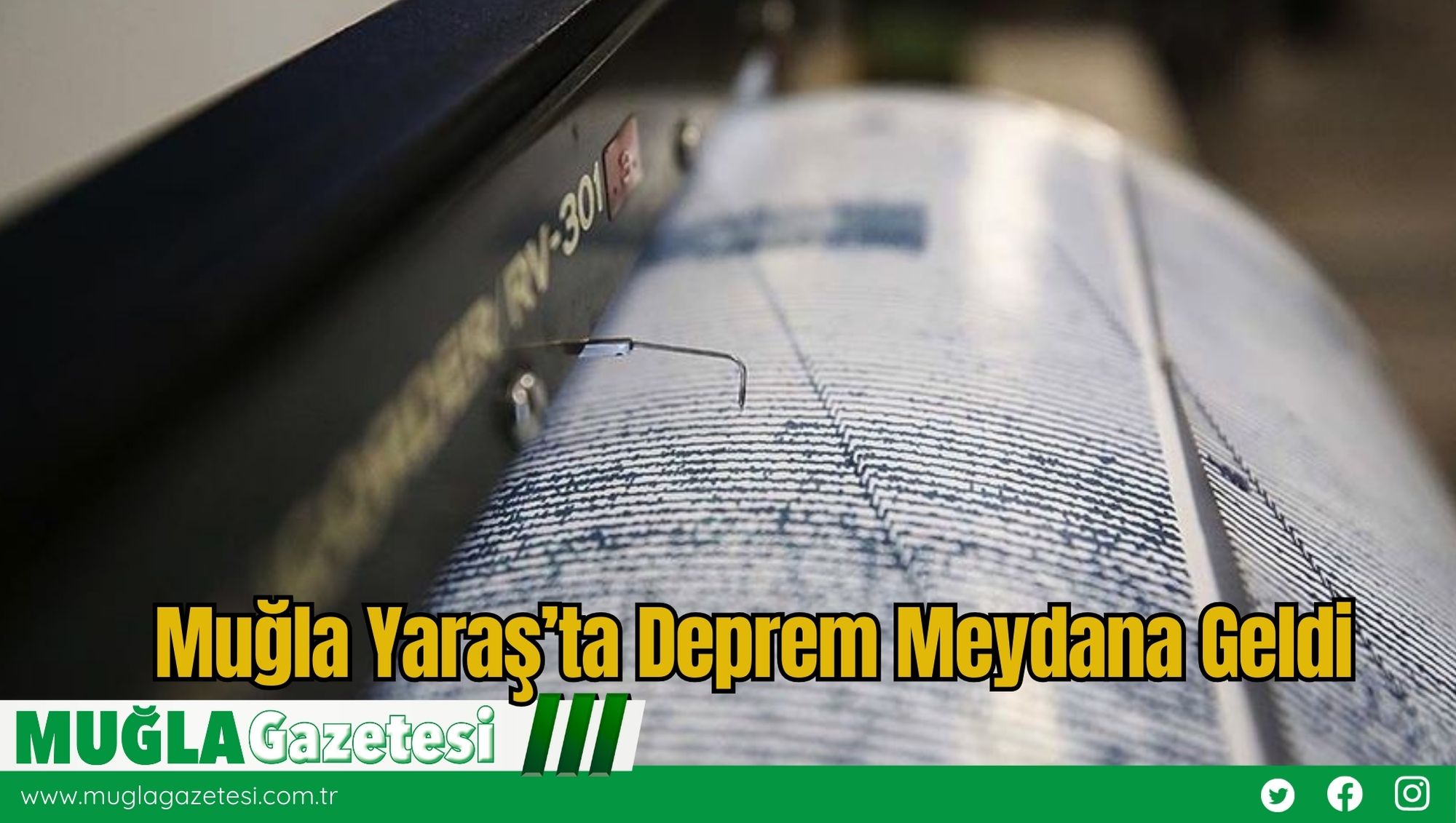 Muğla Yaraş’ta Deprem Meydana Geldi