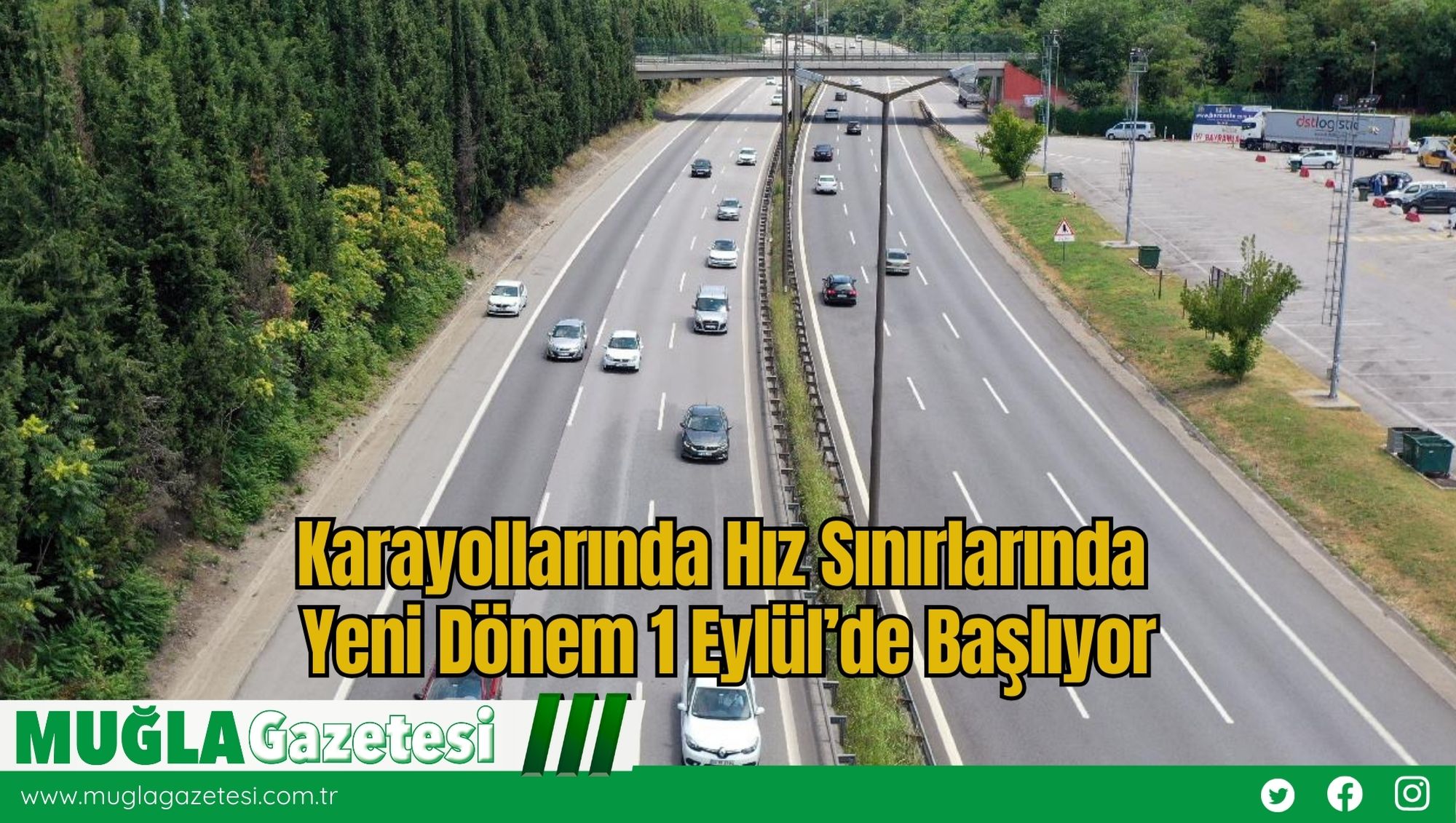 Karayollarında Hız Sınırlarında Yeni Dönem 1 Eylül’de Başlıyor