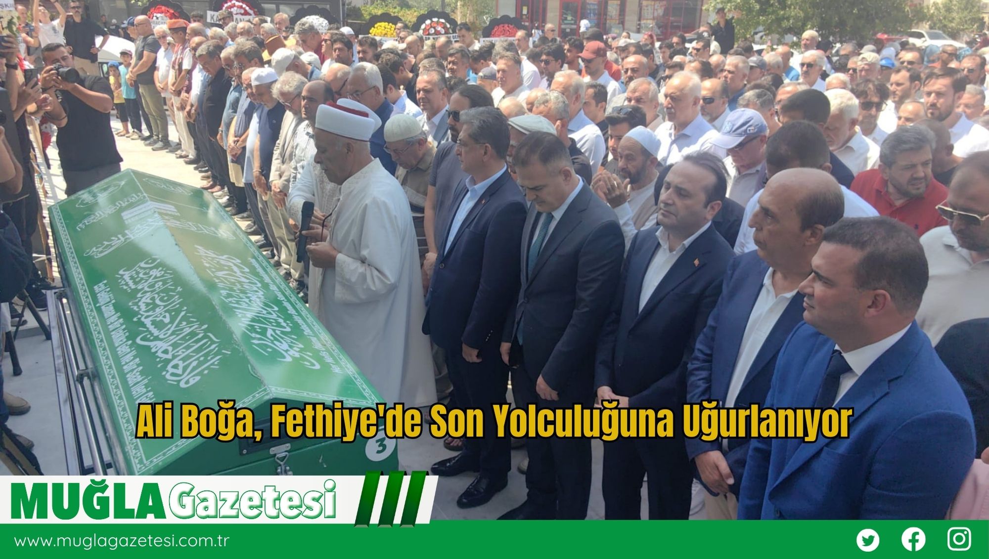 Ali Boğa, Fethiye'de Son Yolculuğuna Uğurlanıyor