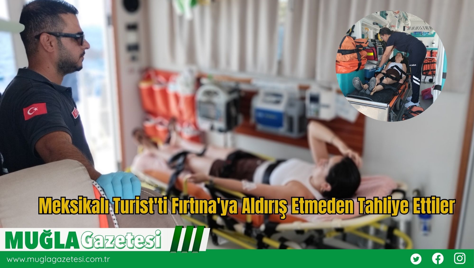 Meksikalı Turist'ti Fırtına'ya Aldırış Etmeden Tahliye Ettiler