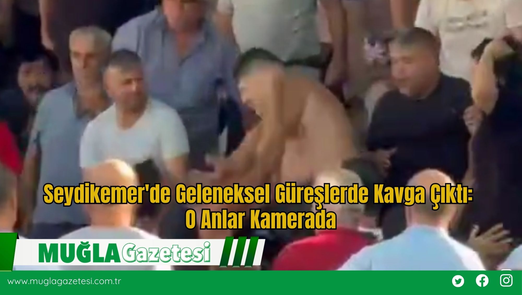 Seydikemer'de Geleneksel Güreşlerde Kavga Çıktı: O Anlar Kamerada