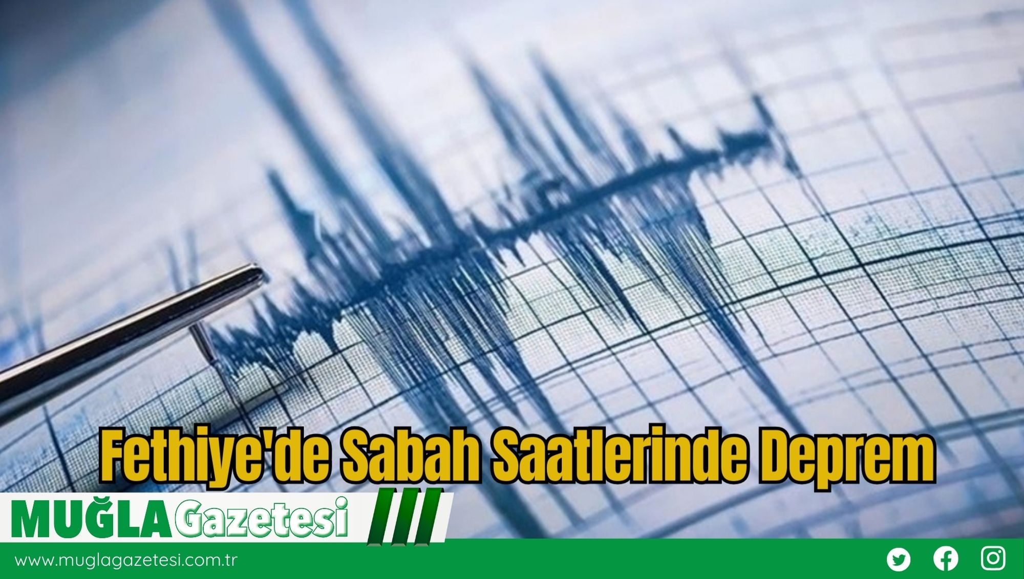 Fethiye'de Sabah Saatlerinde Deprem