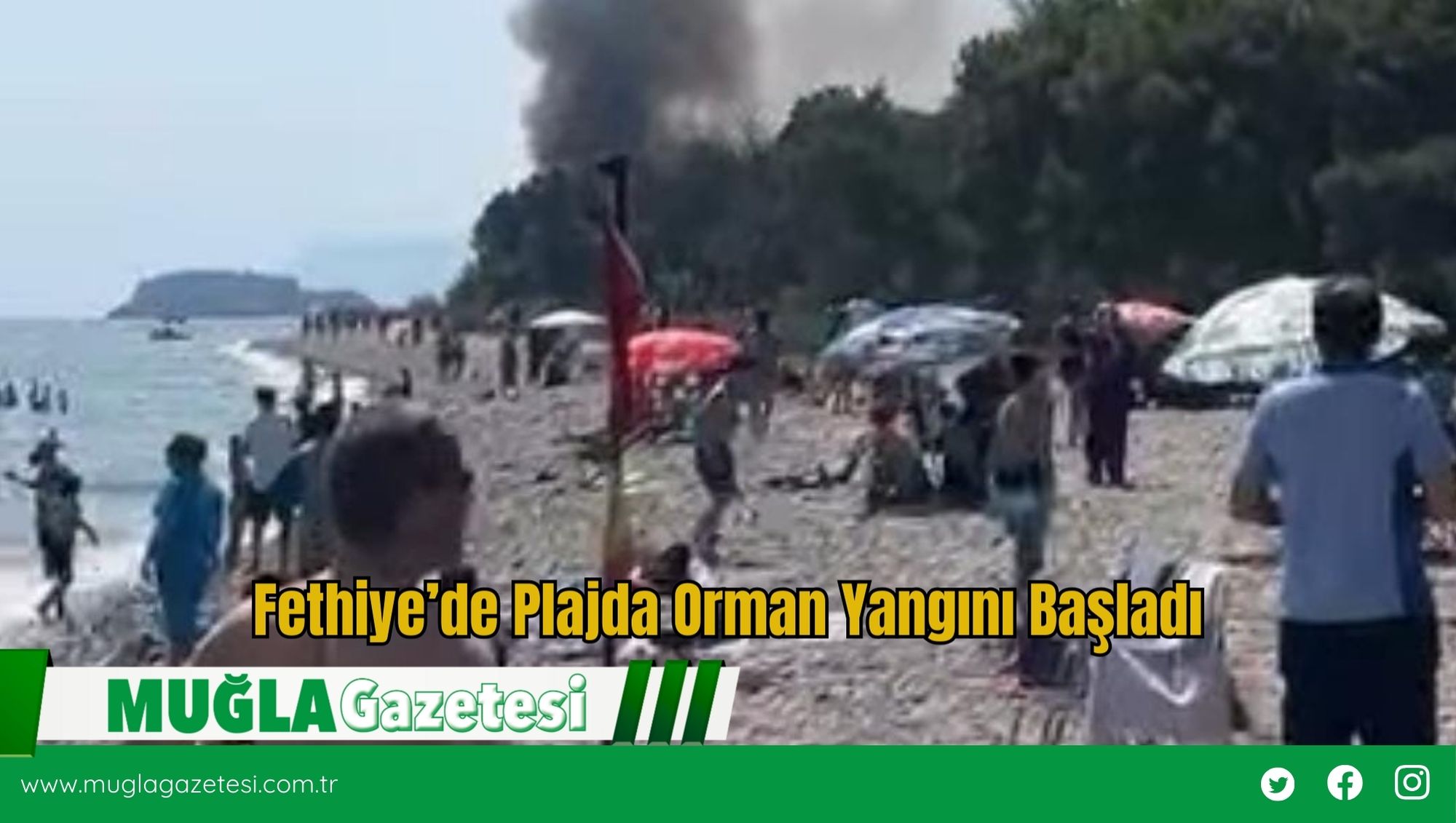 Fethiye’de Plajda Orman Yangını Başladı